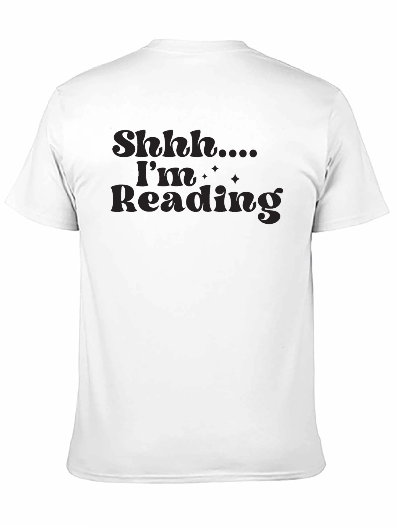 Shhh.... Im Reading Graphic T-Shirt