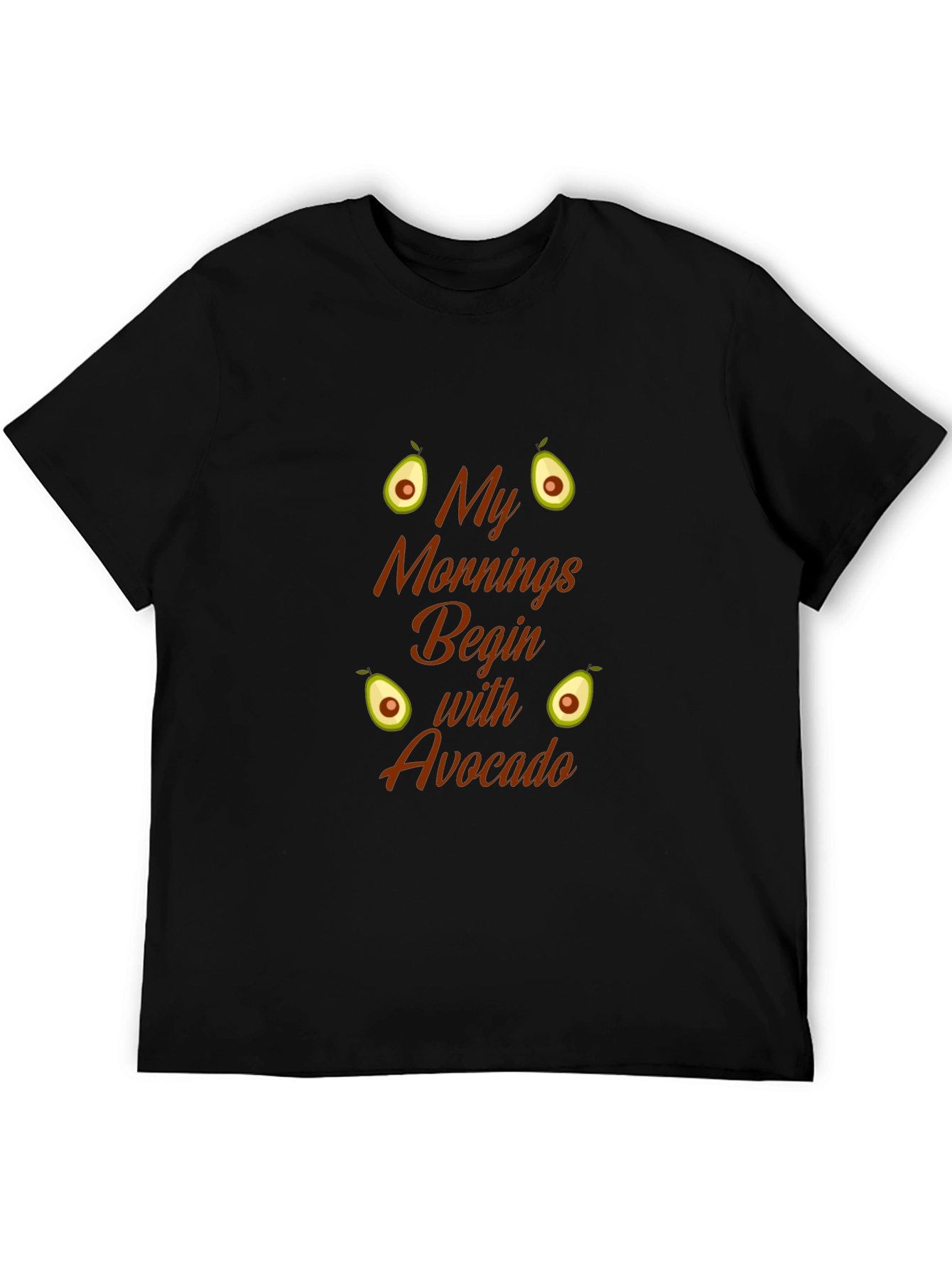 My Mornings Begin With Avocado Black T-Shirt