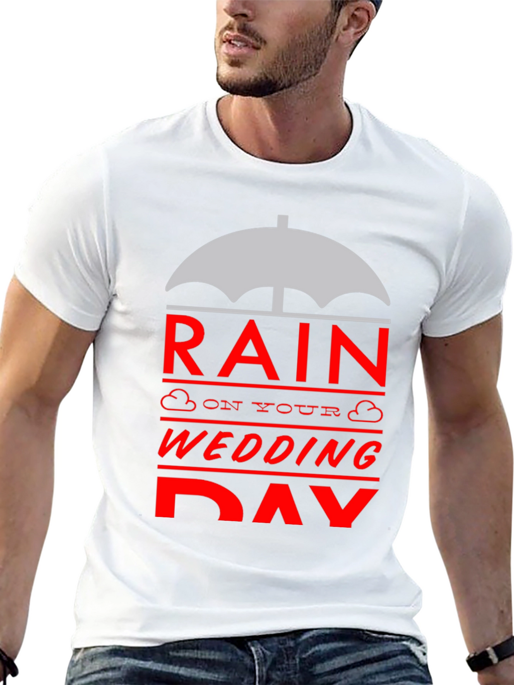 Rain On Your Wedding Day T-Shirt