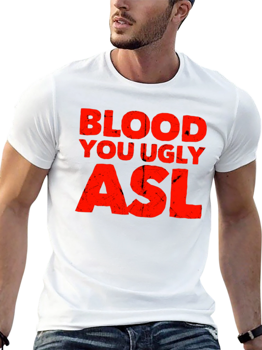 Blood You Ugly ASL Graphic T-Shirt