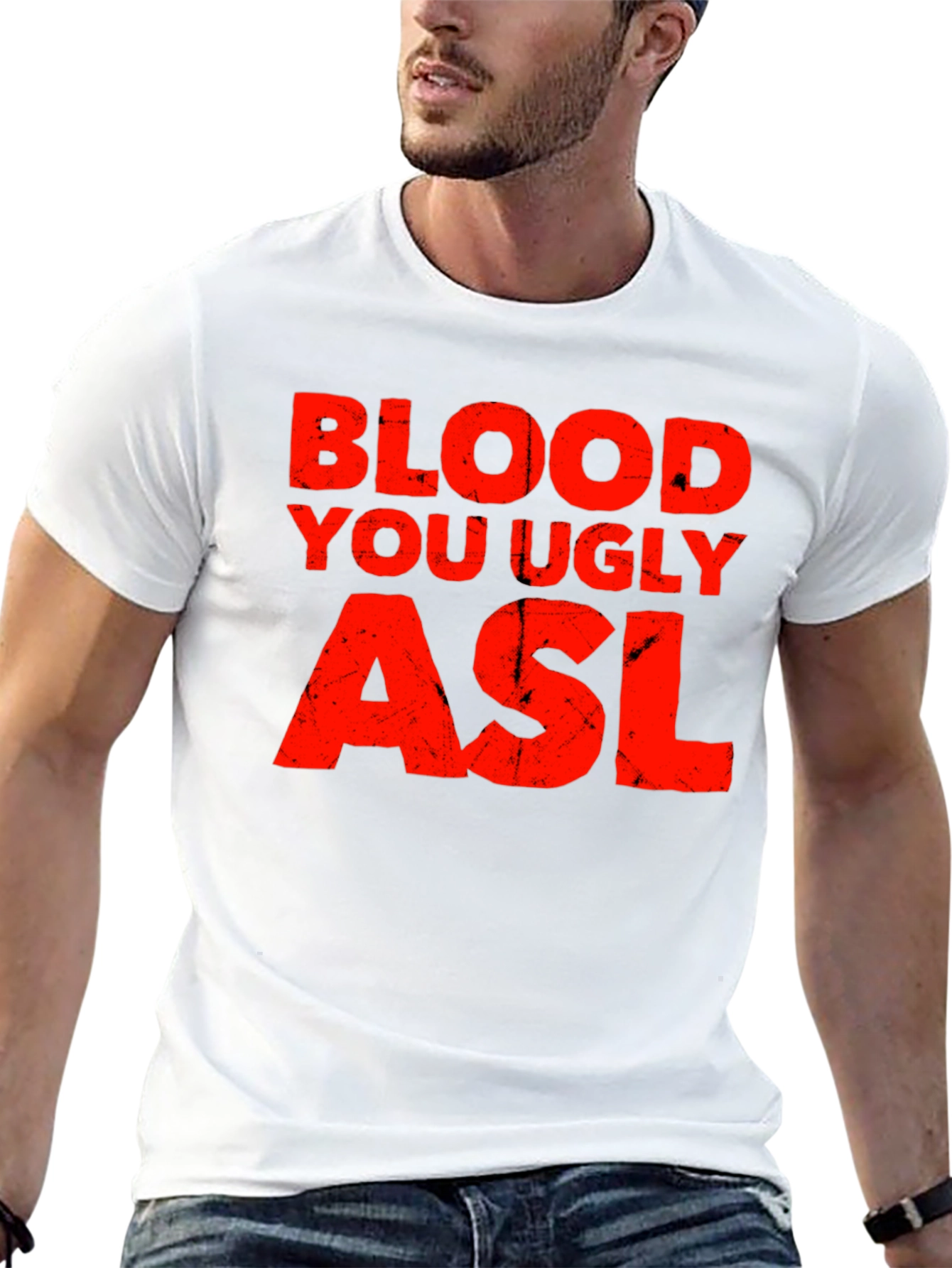 Blood You Ugly ASL Graphic T-Shirt