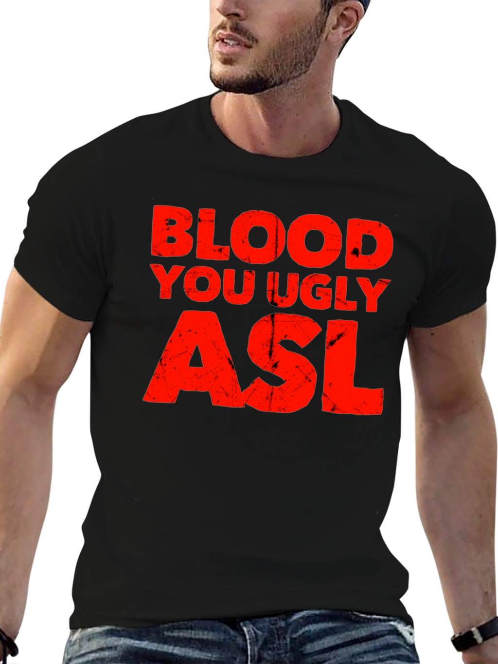Blood You Ugly ASL Graphic T-Shirt