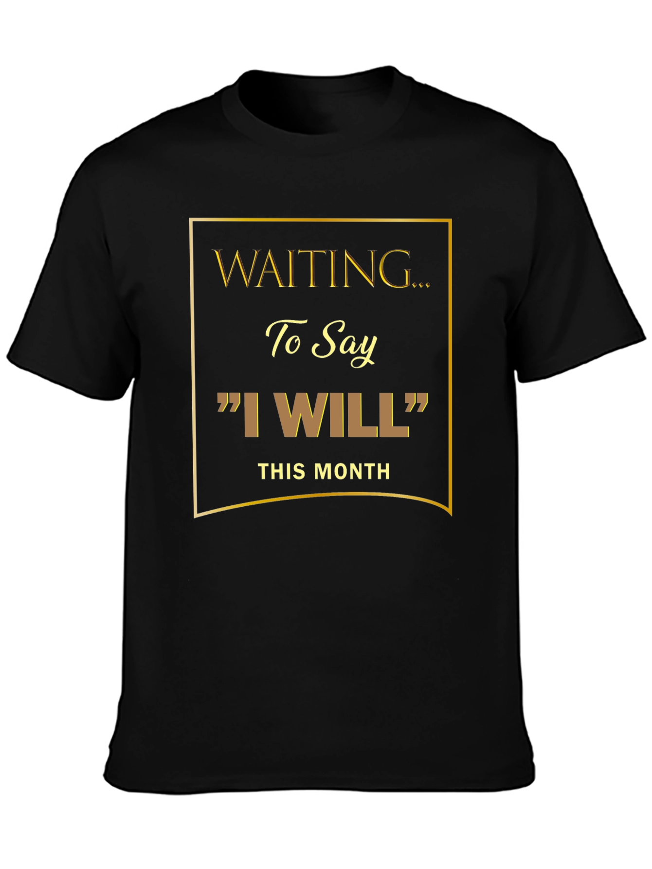 Waiting to Say I Will Black Graphic Tee