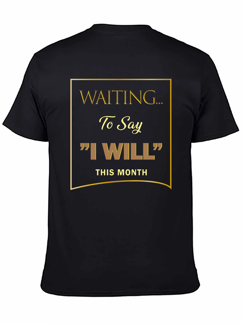 Waiting to Say I Will Black Graphic Tee