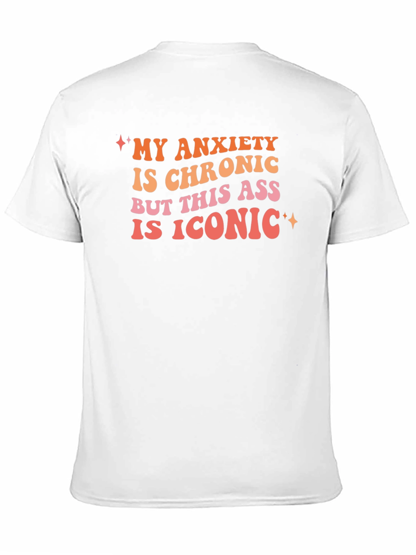 My Anxiety is Chronic Graphic Tee