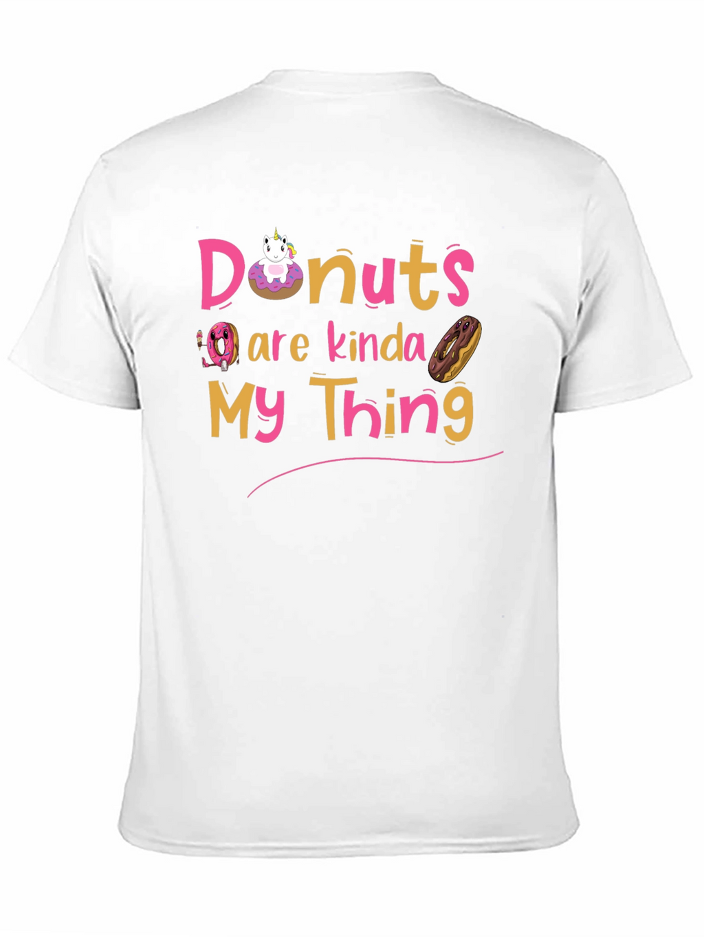 Donuts Are My Thing Graphic T-Shirt