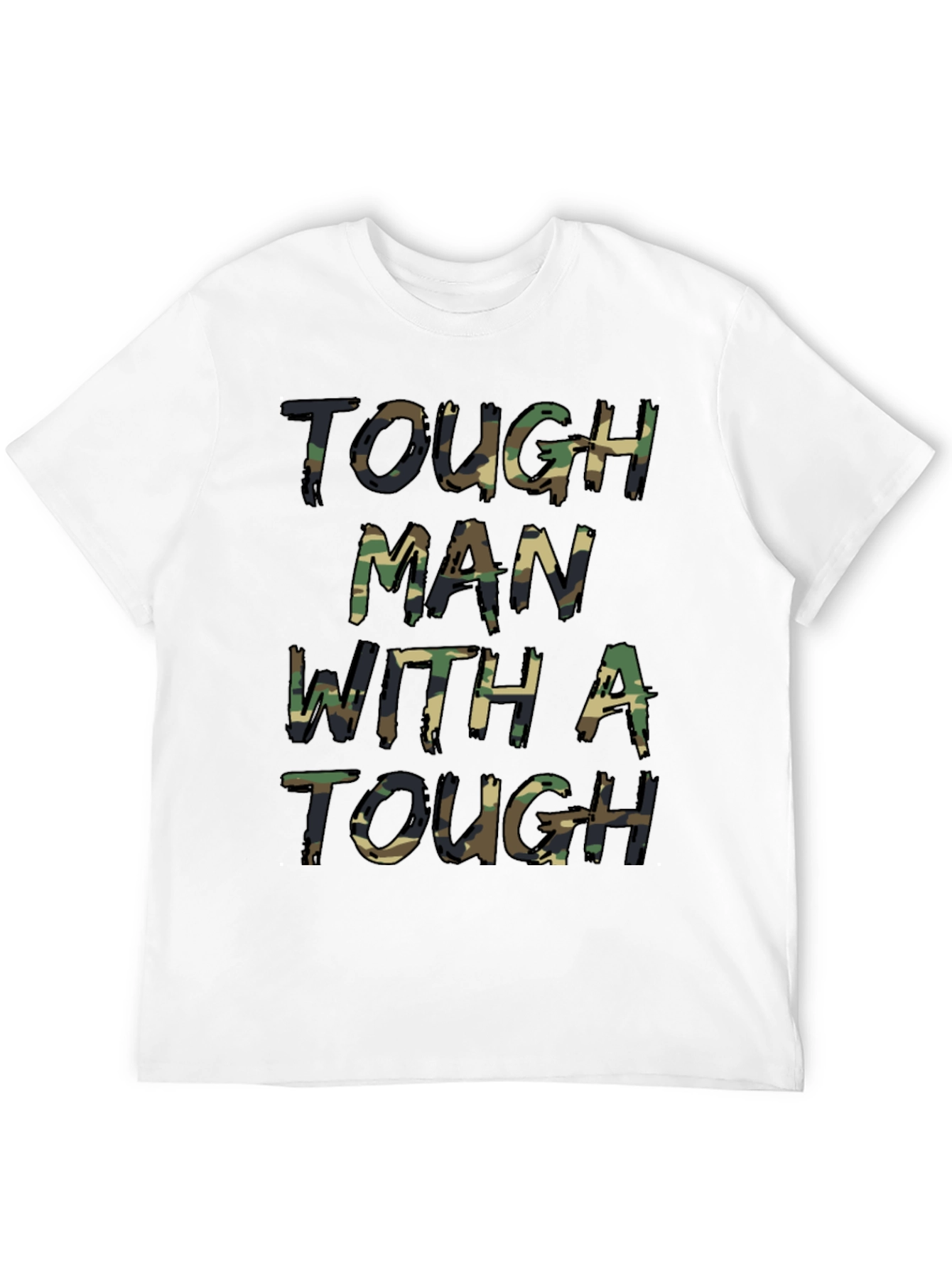 Tough Man Camo Print T-Shirt