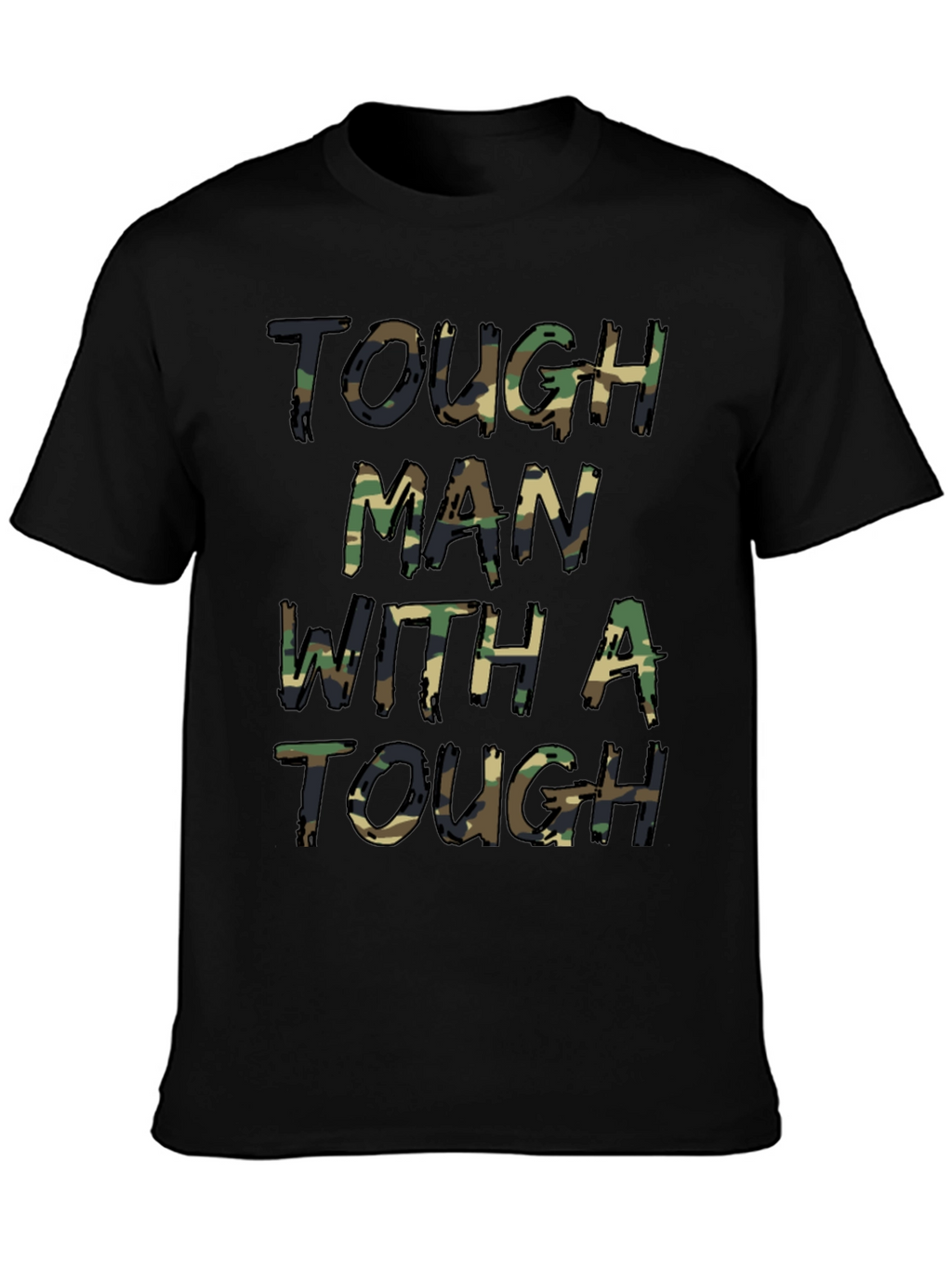 Tough Man Camo Print T-Shirt