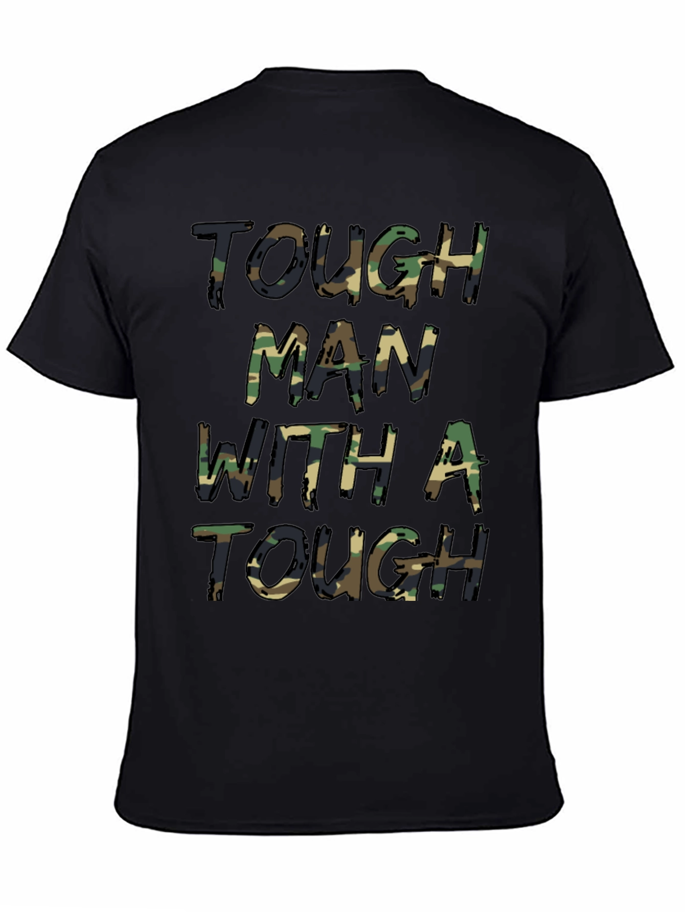 Tough Man Camo Print T-Shirt