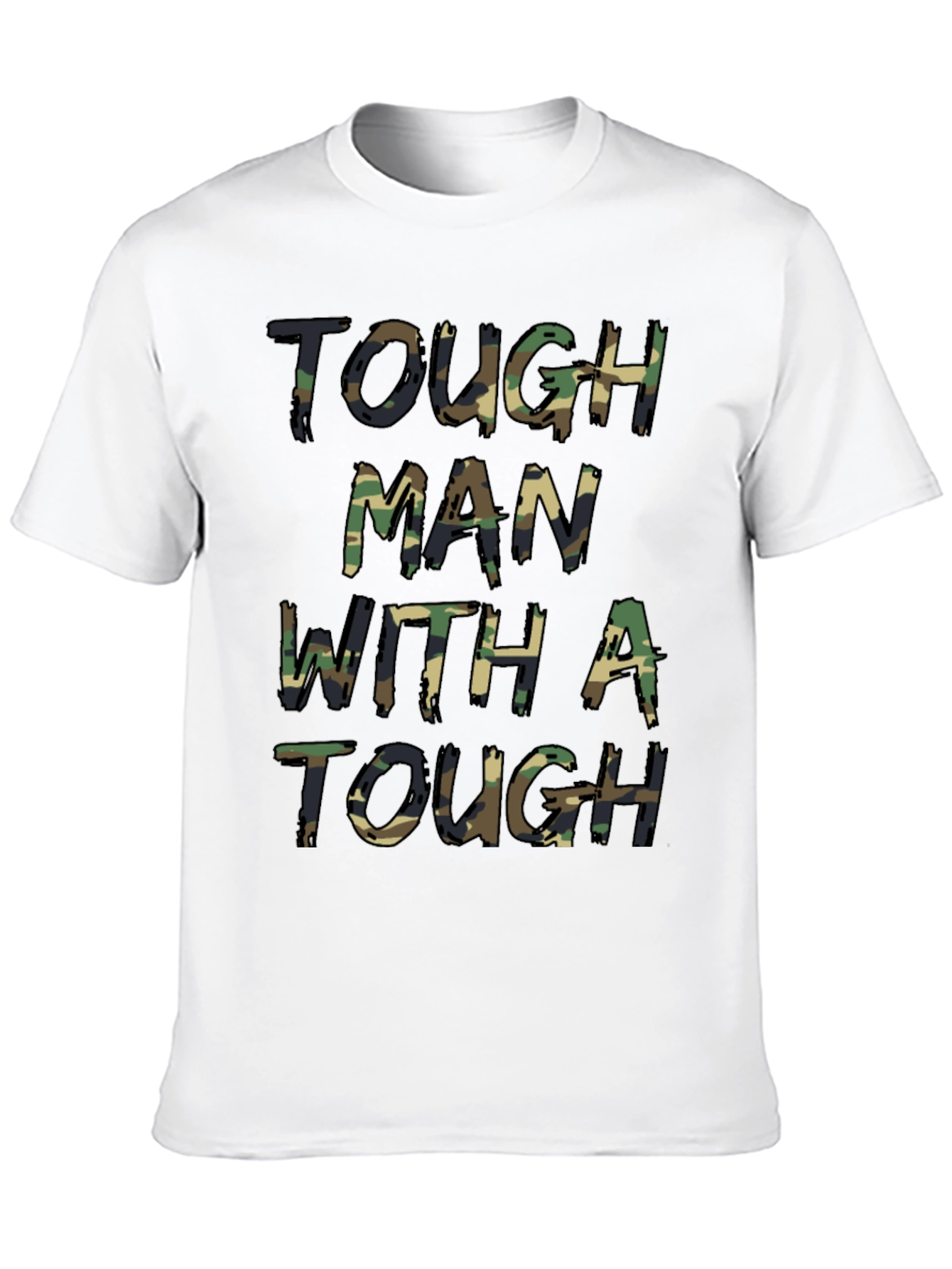 Tough Man Camo Print T-Shirt
