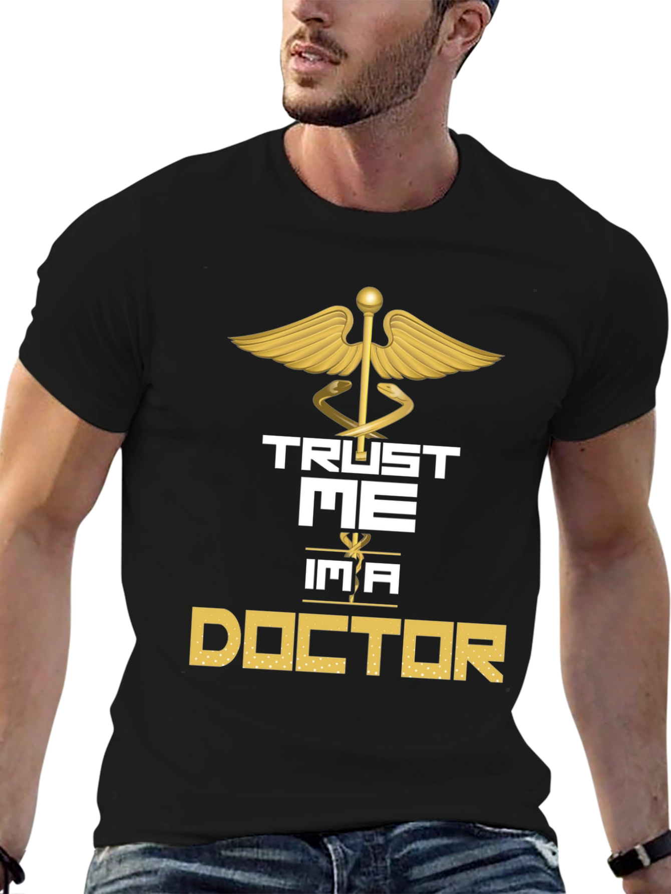 Trust Me Im a Doctor Graphic Tee