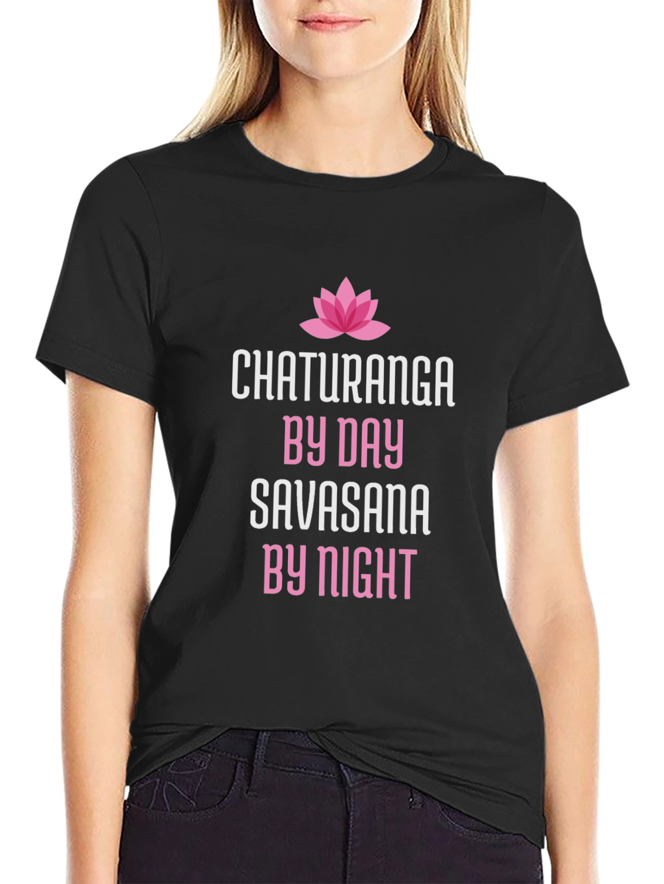 Chaturanga By Day Savasana By Night Yoga T-Shirt