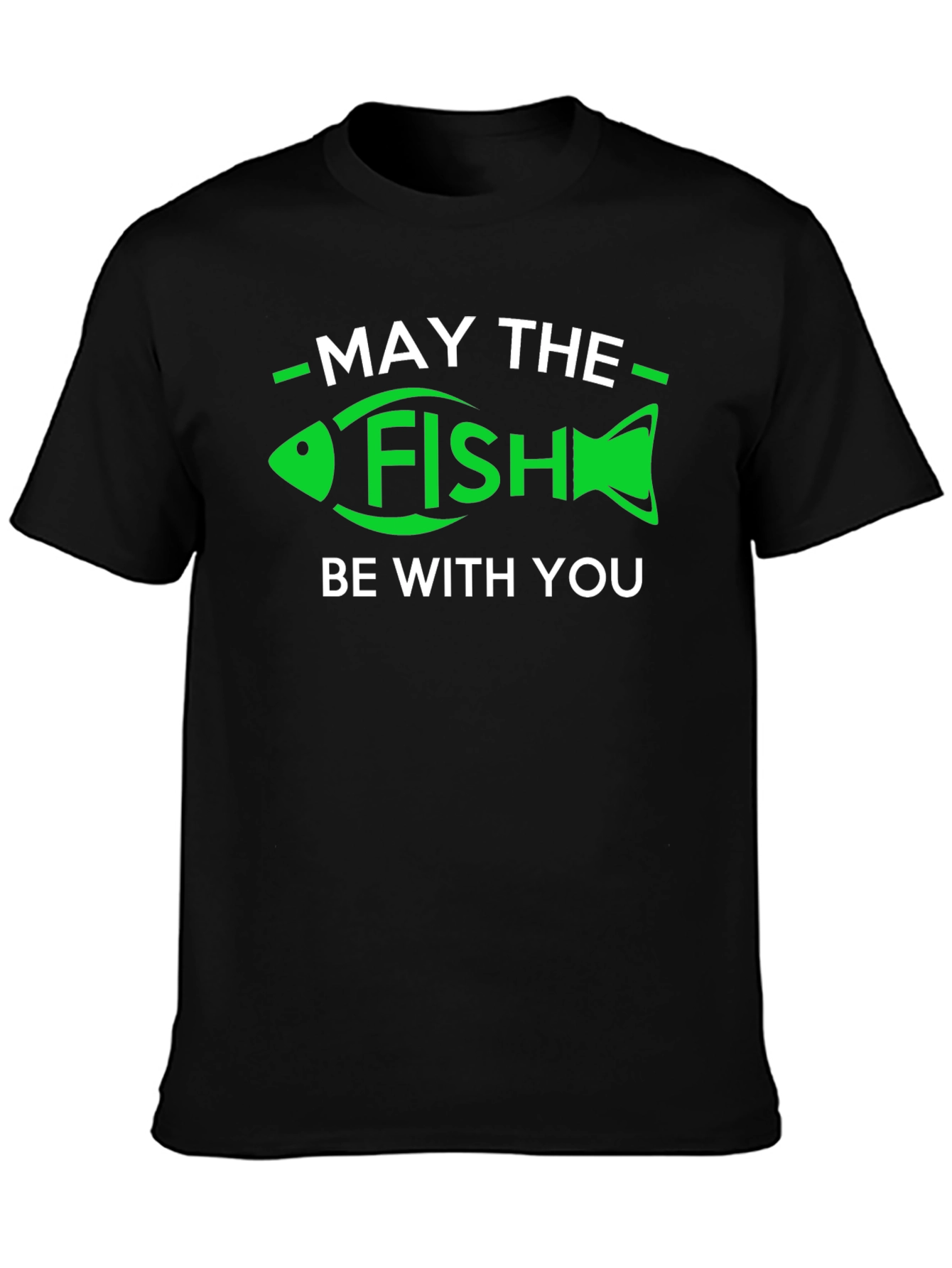 May the Fish Be With You T-Shirt