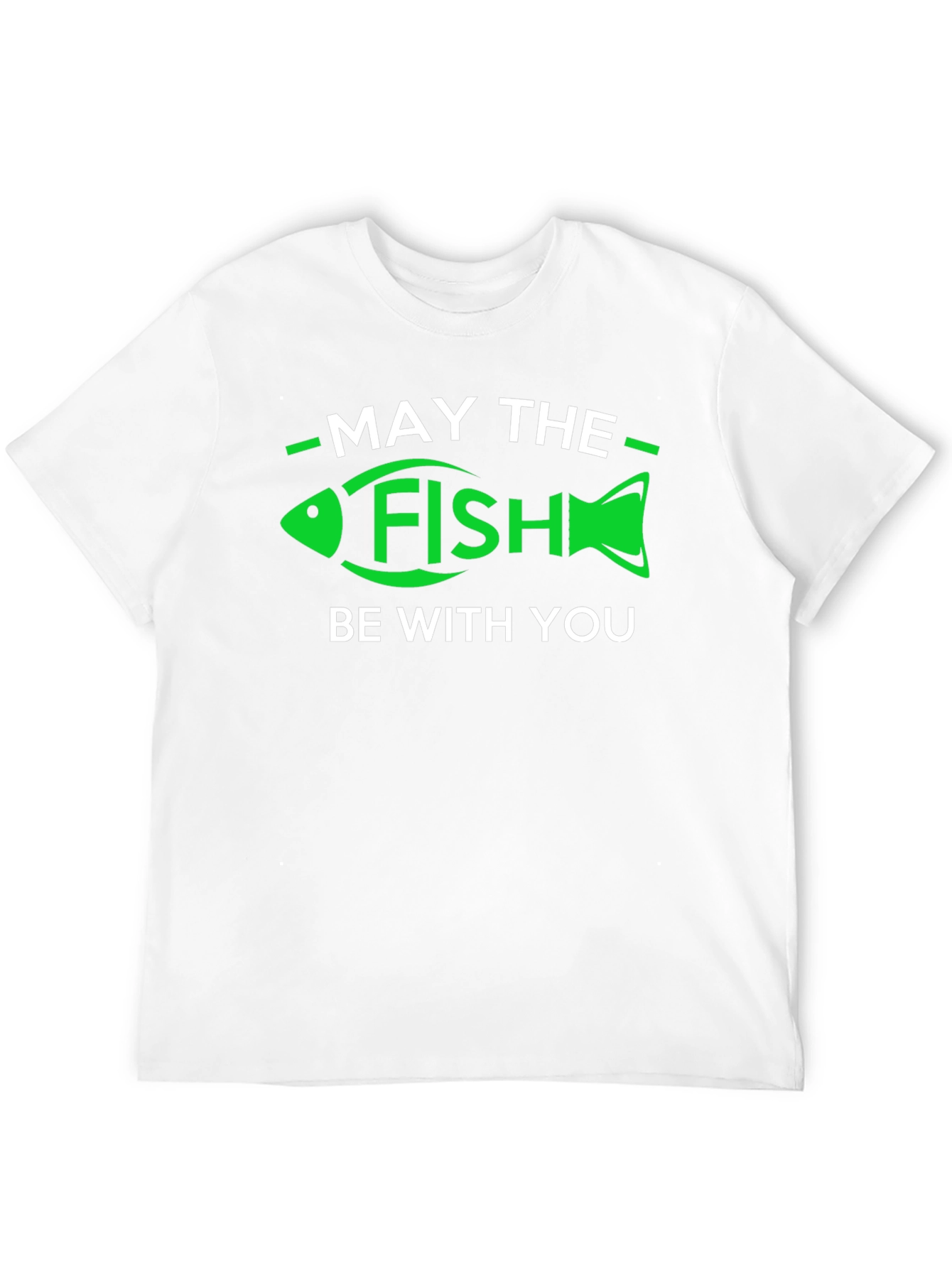 May the Fish Be With You T-Shirt