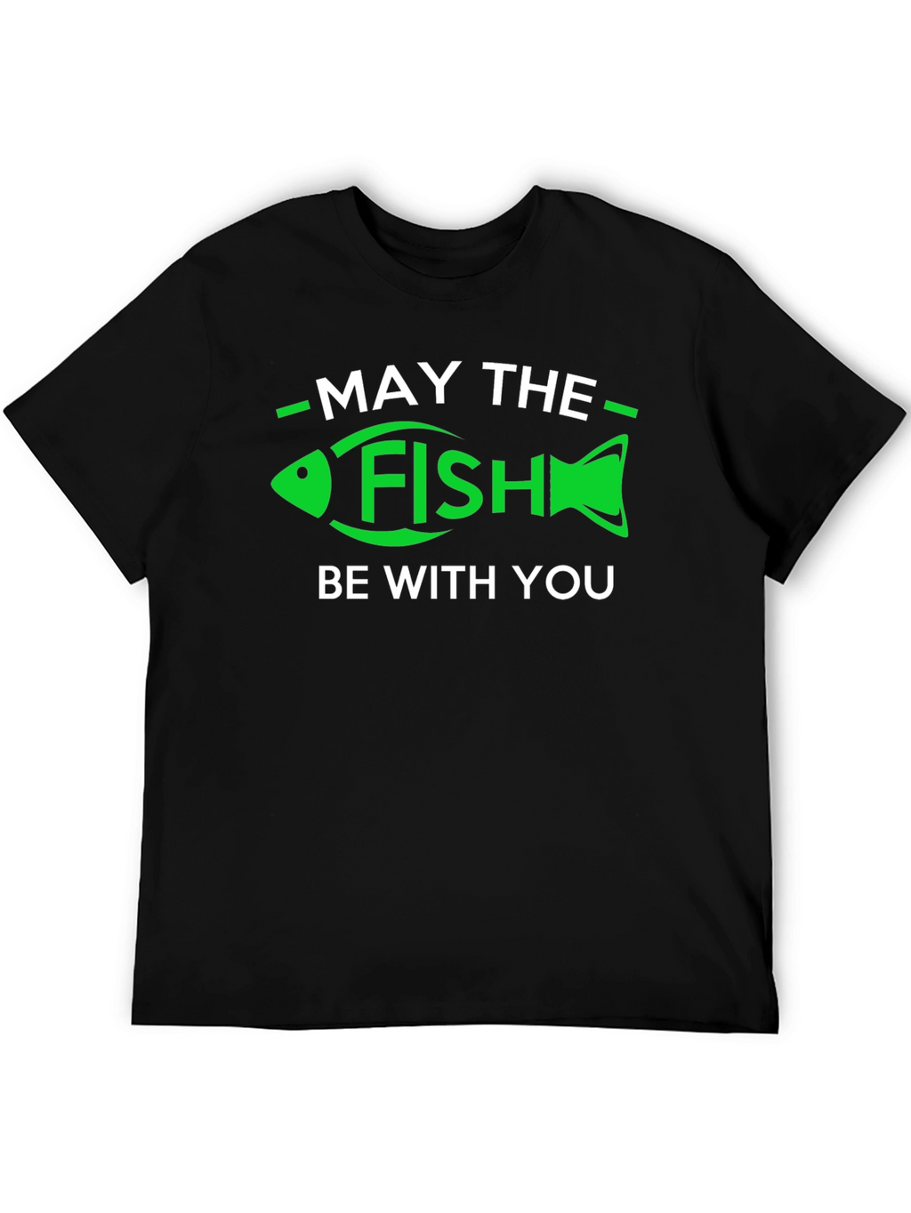 May the Fish Be With You T-Shirt