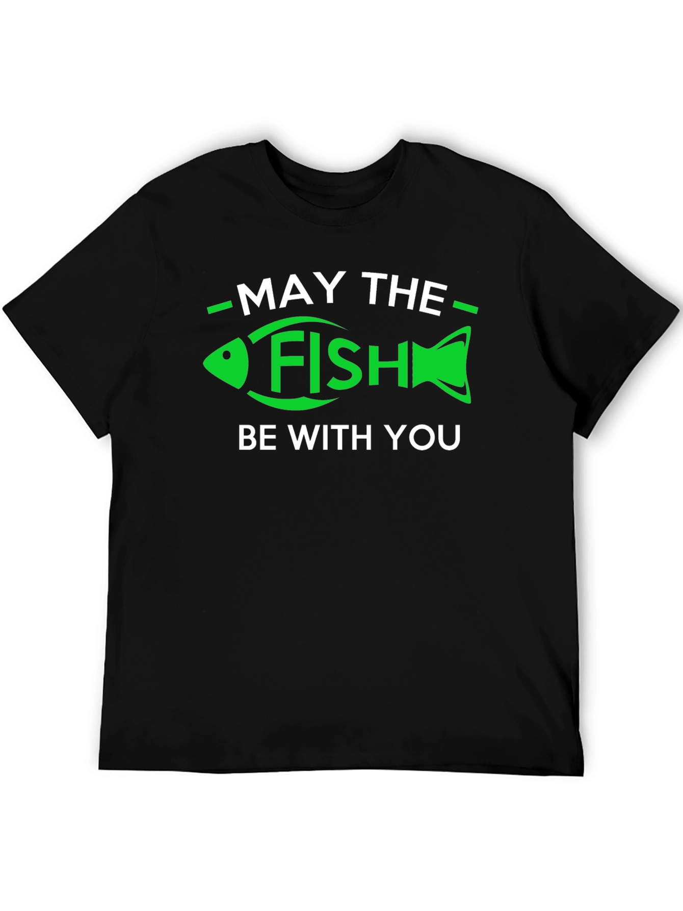 May the Fish Be With You T-Shirt