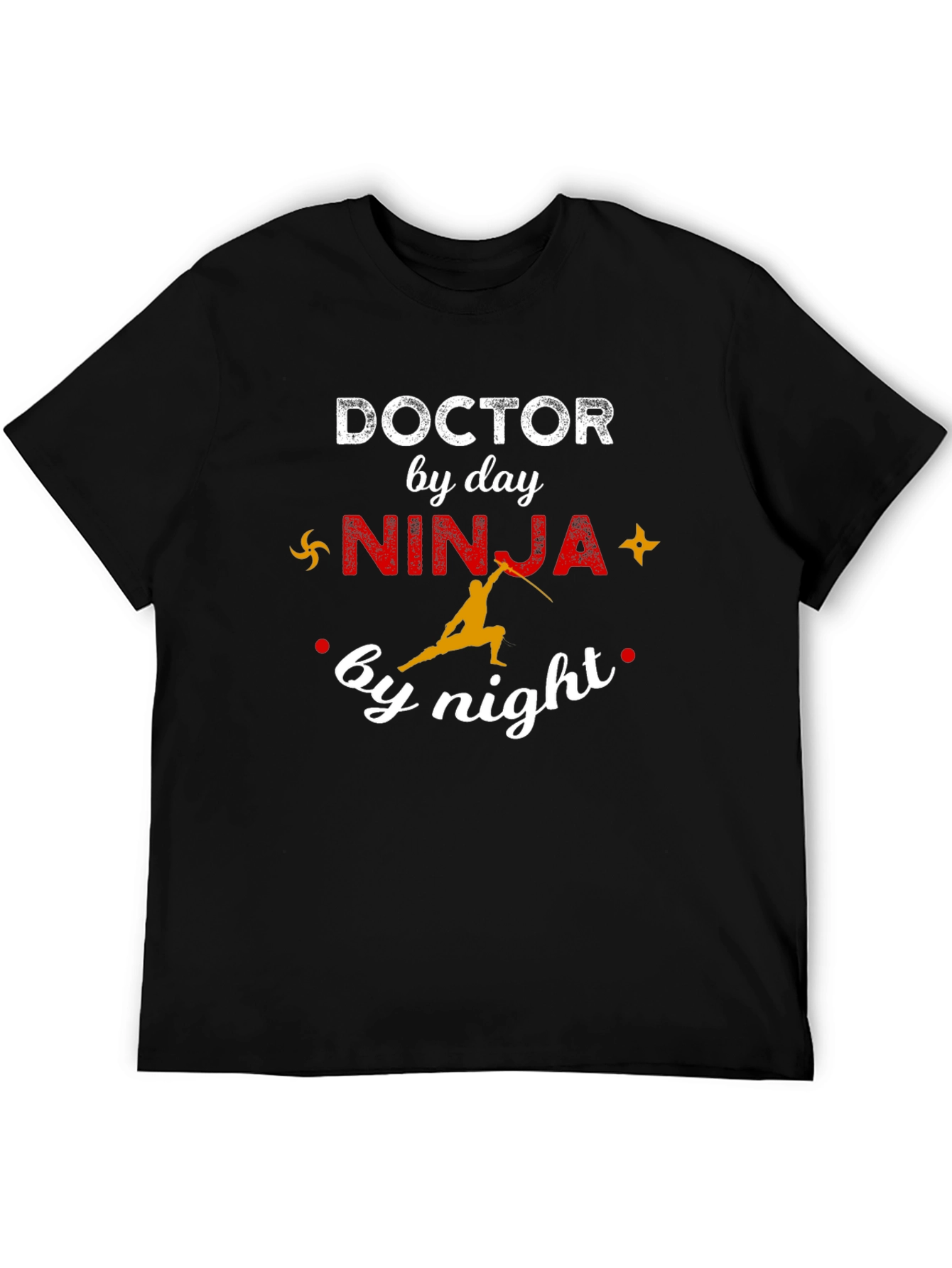 Doctor by Day Ninja by Night Graphic Tee