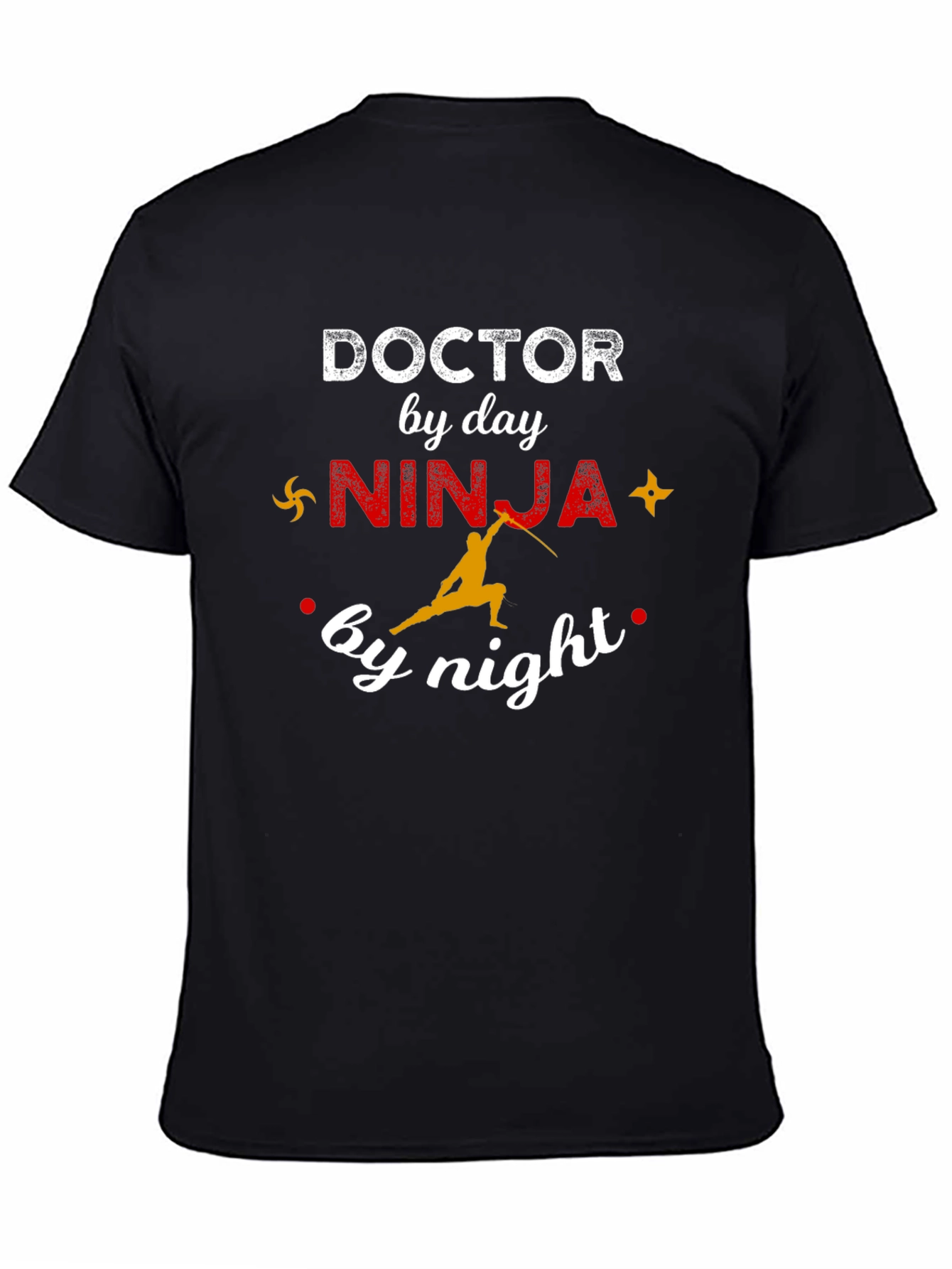 Doctor by Day Ninja by Night Graphic Tee