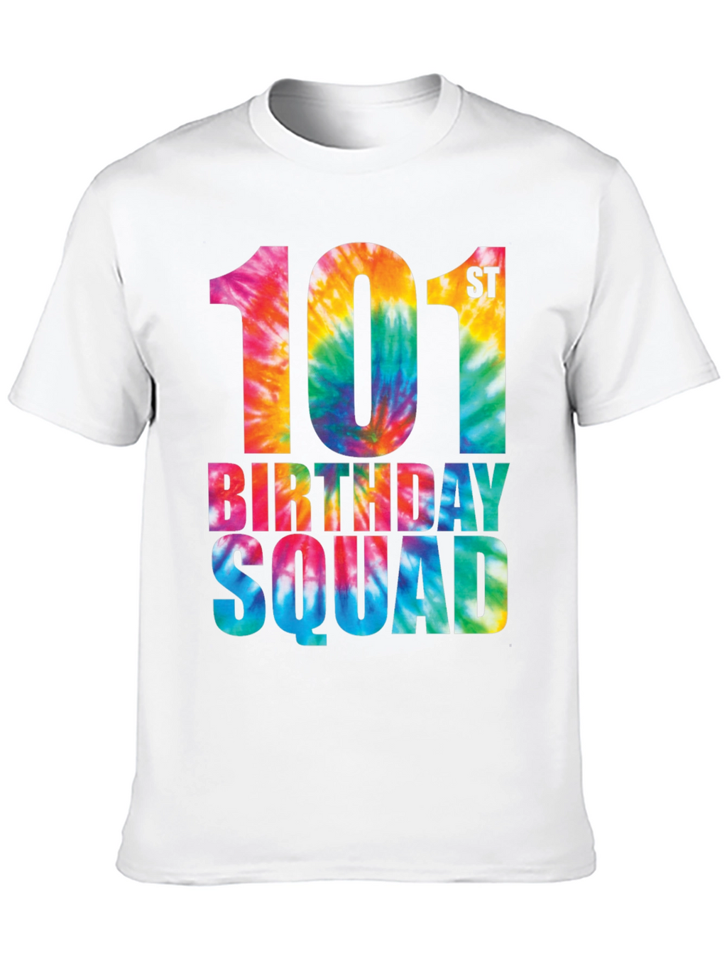 101st Birthday Squad Tie Dye Graphic T-Shirt