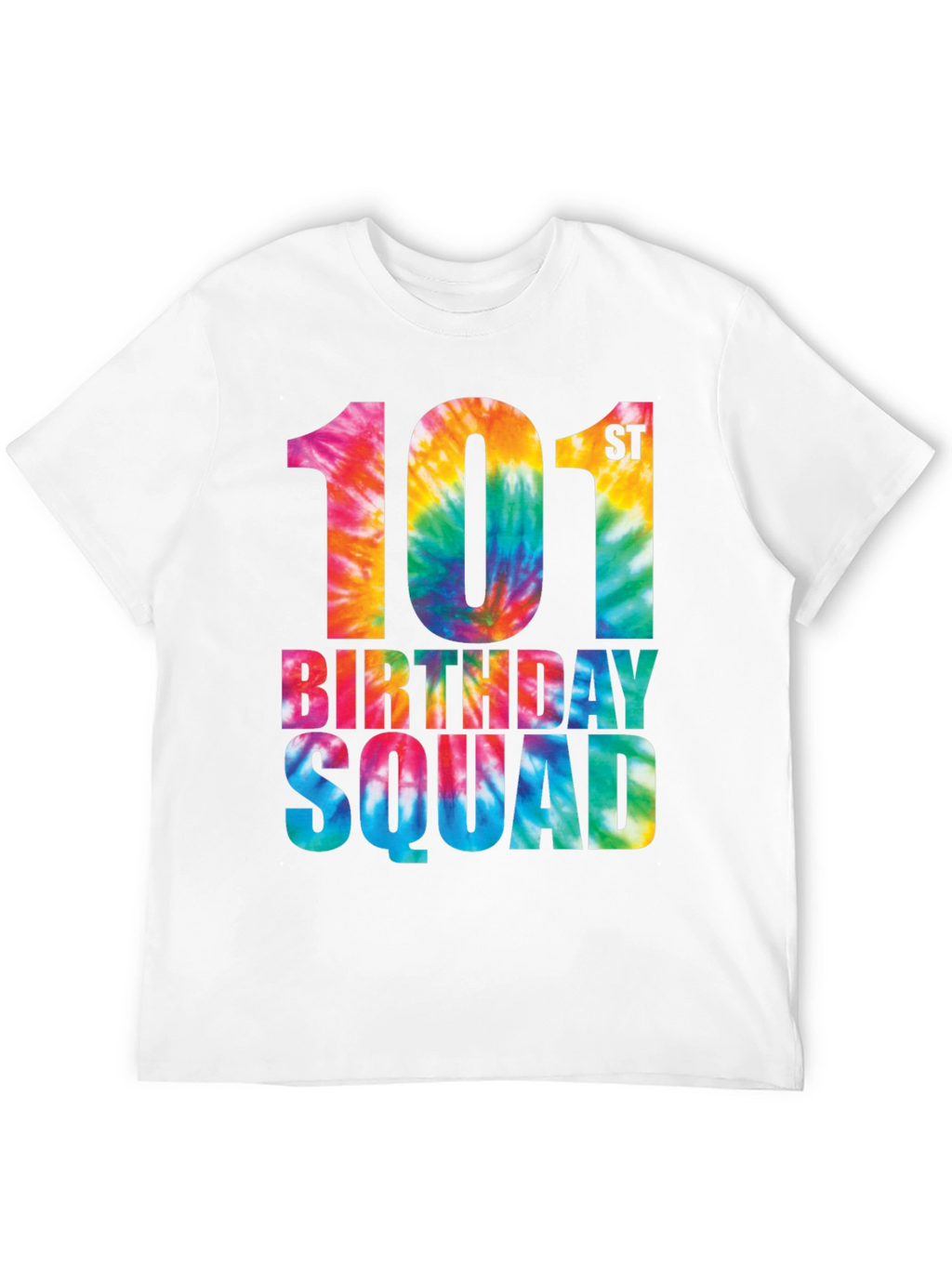 101st Birthday Squad Tie Dye Graphic T-Shirt