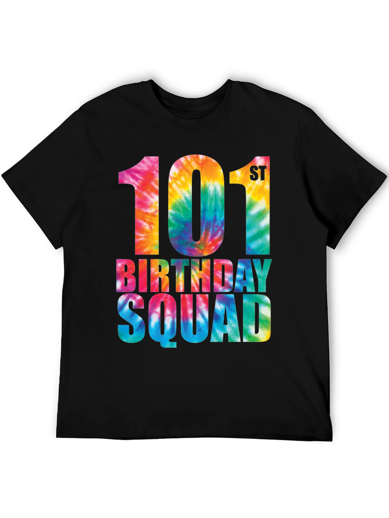 101st Birthday Squad Tie Dye Graphic T-Shirt