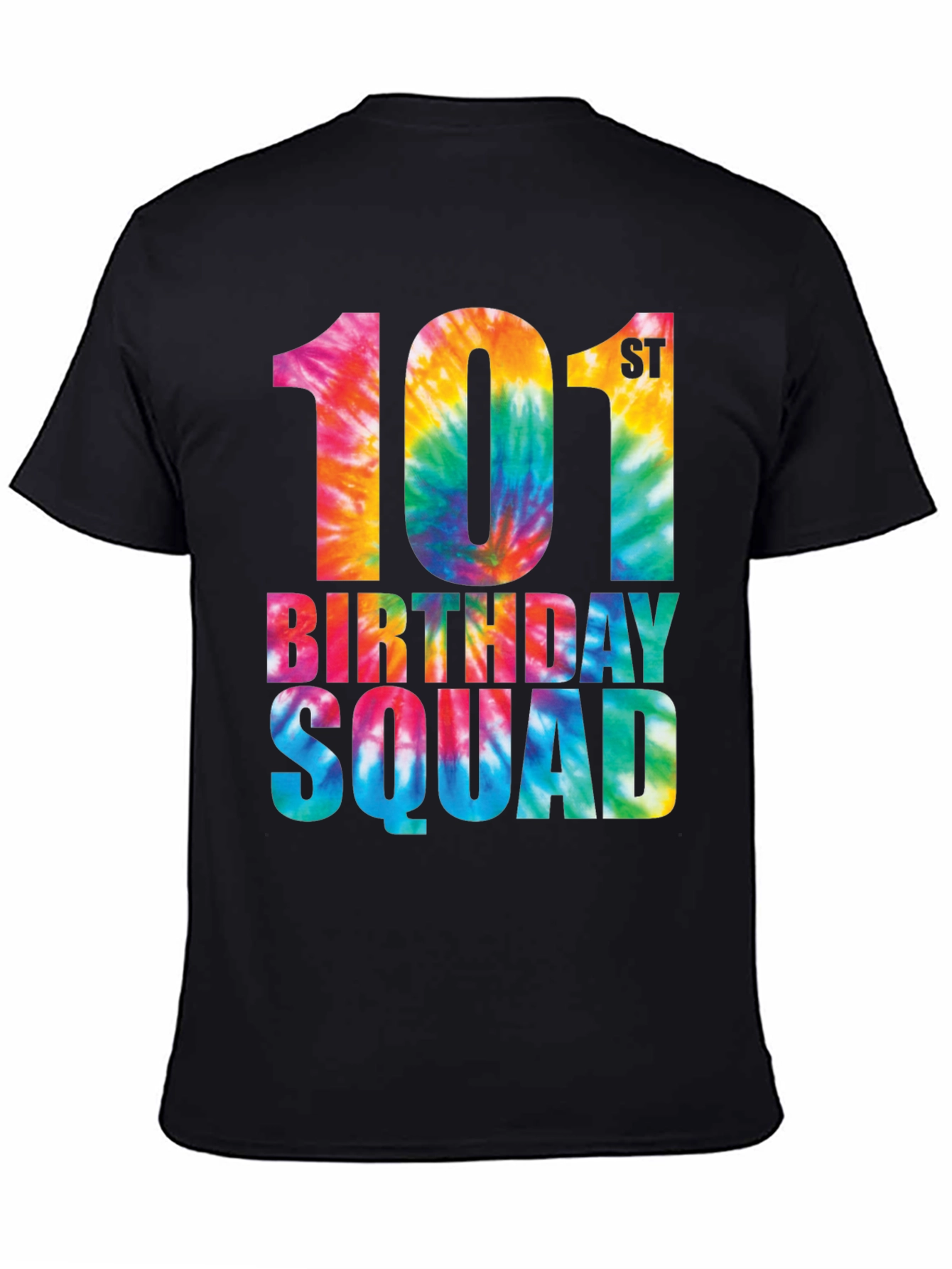 101st Birthday Squad Tie Dye Graphic T-Shirt