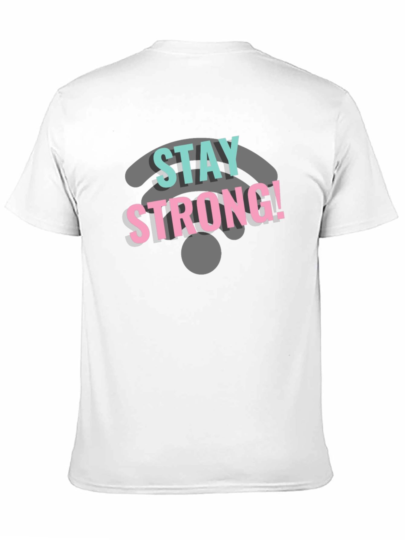 Stay Strong Wifi Tee