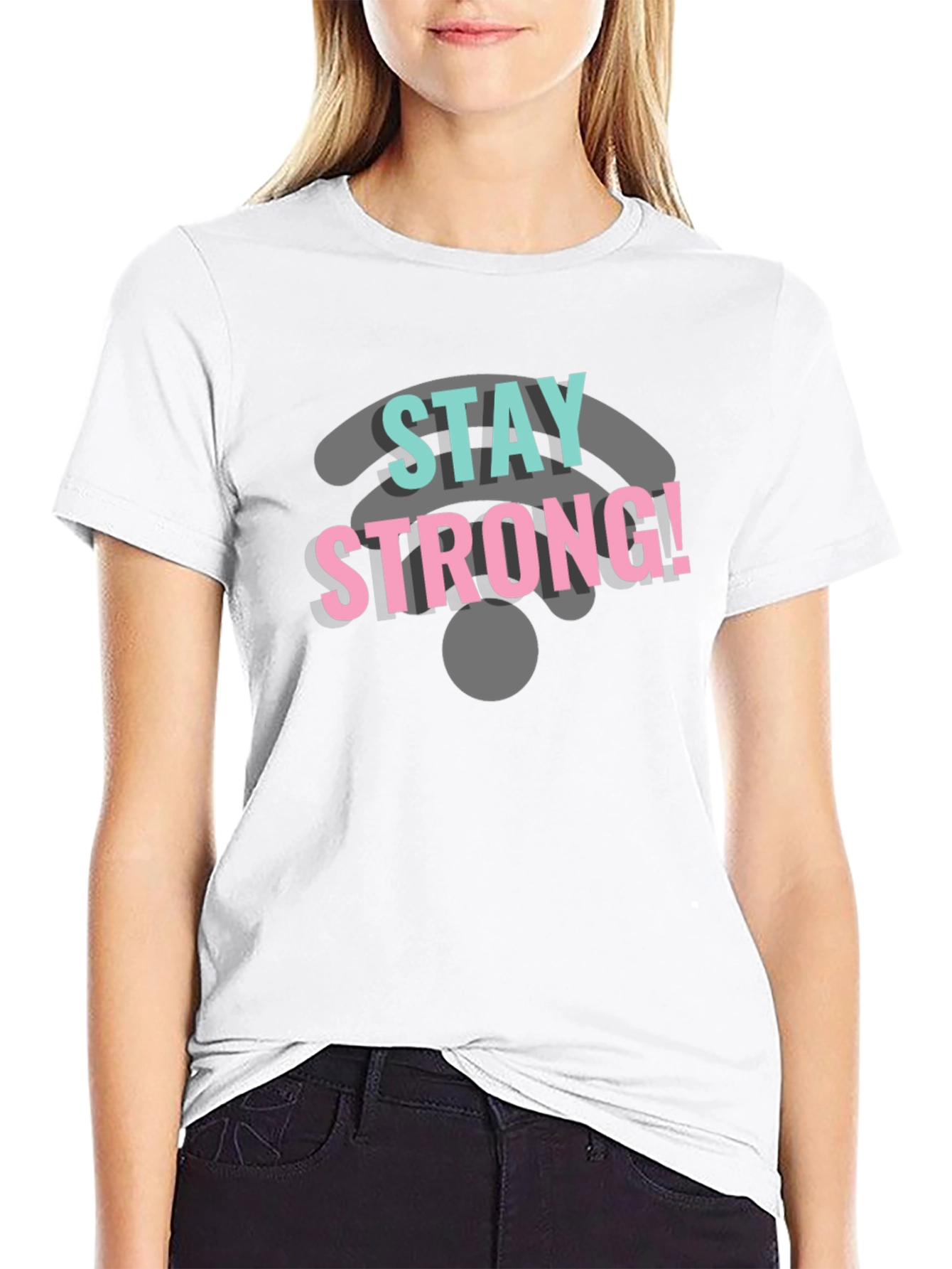 Stay Strong Wifi Tee