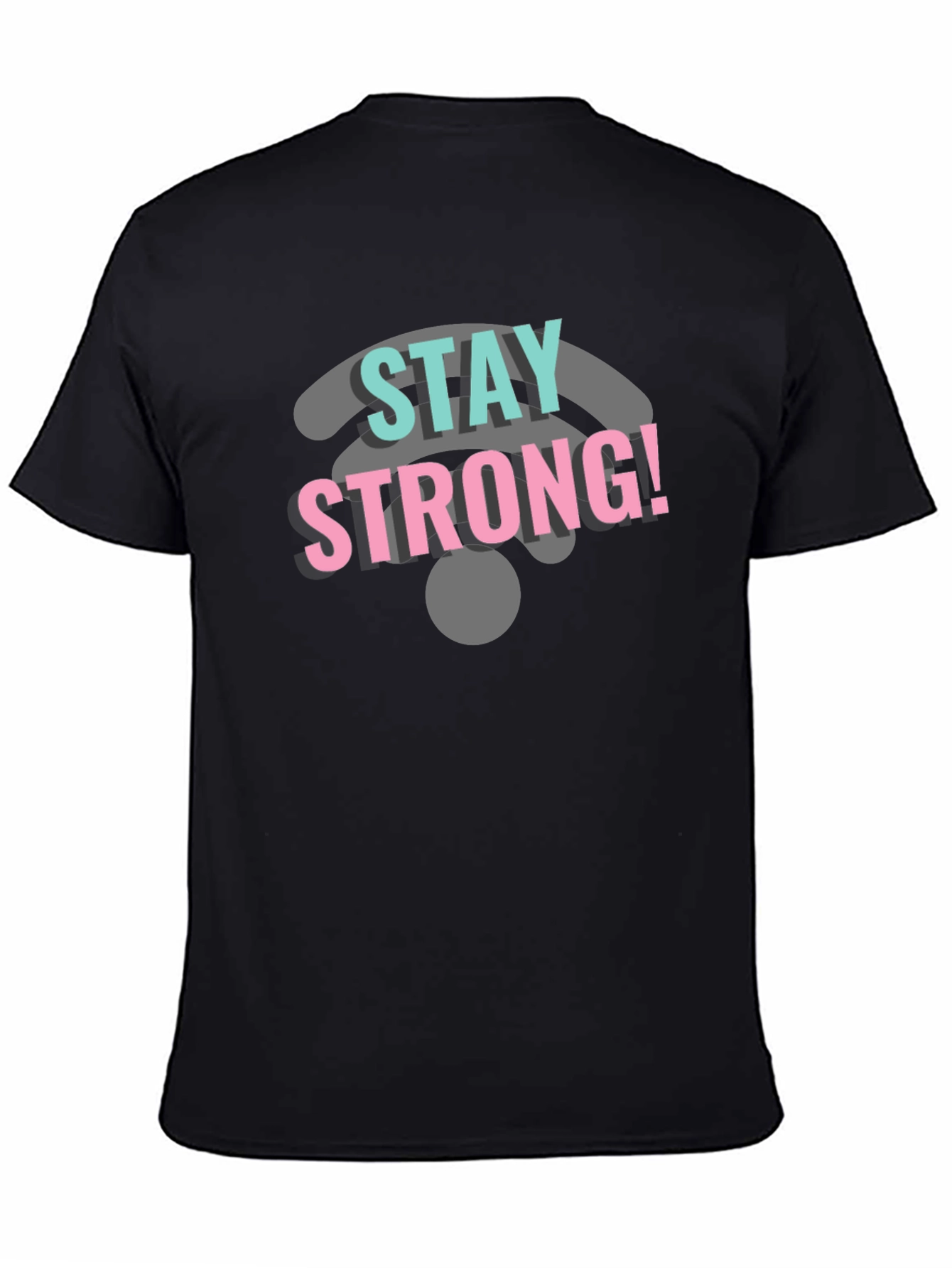 Stay Strong Wifi Tee