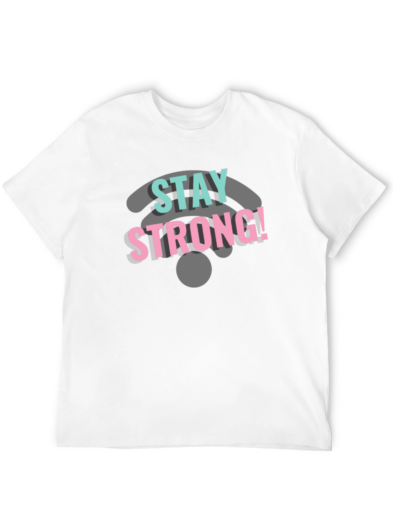 Stay Strong Wifi Tee