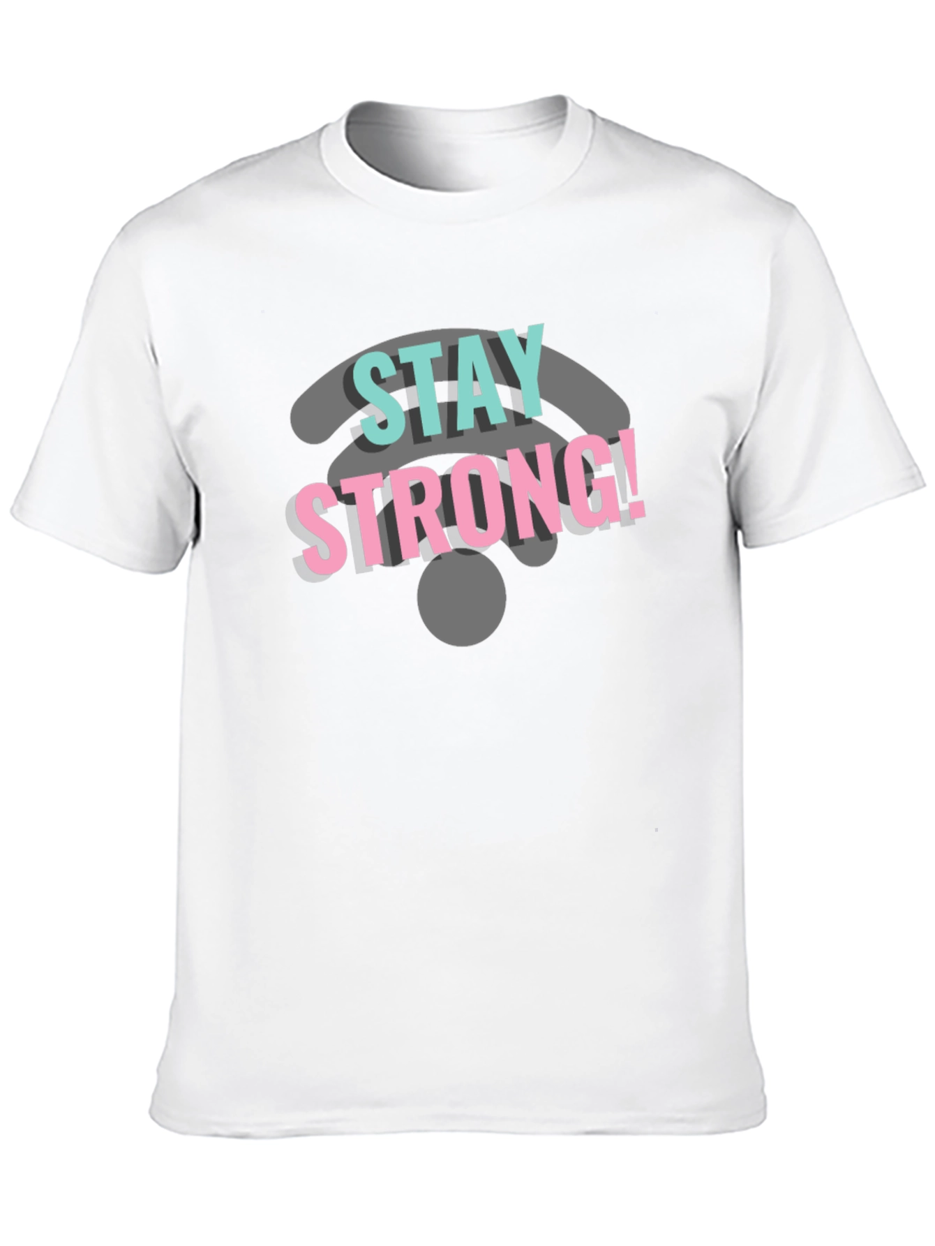 Stay Strong Wifi Tee