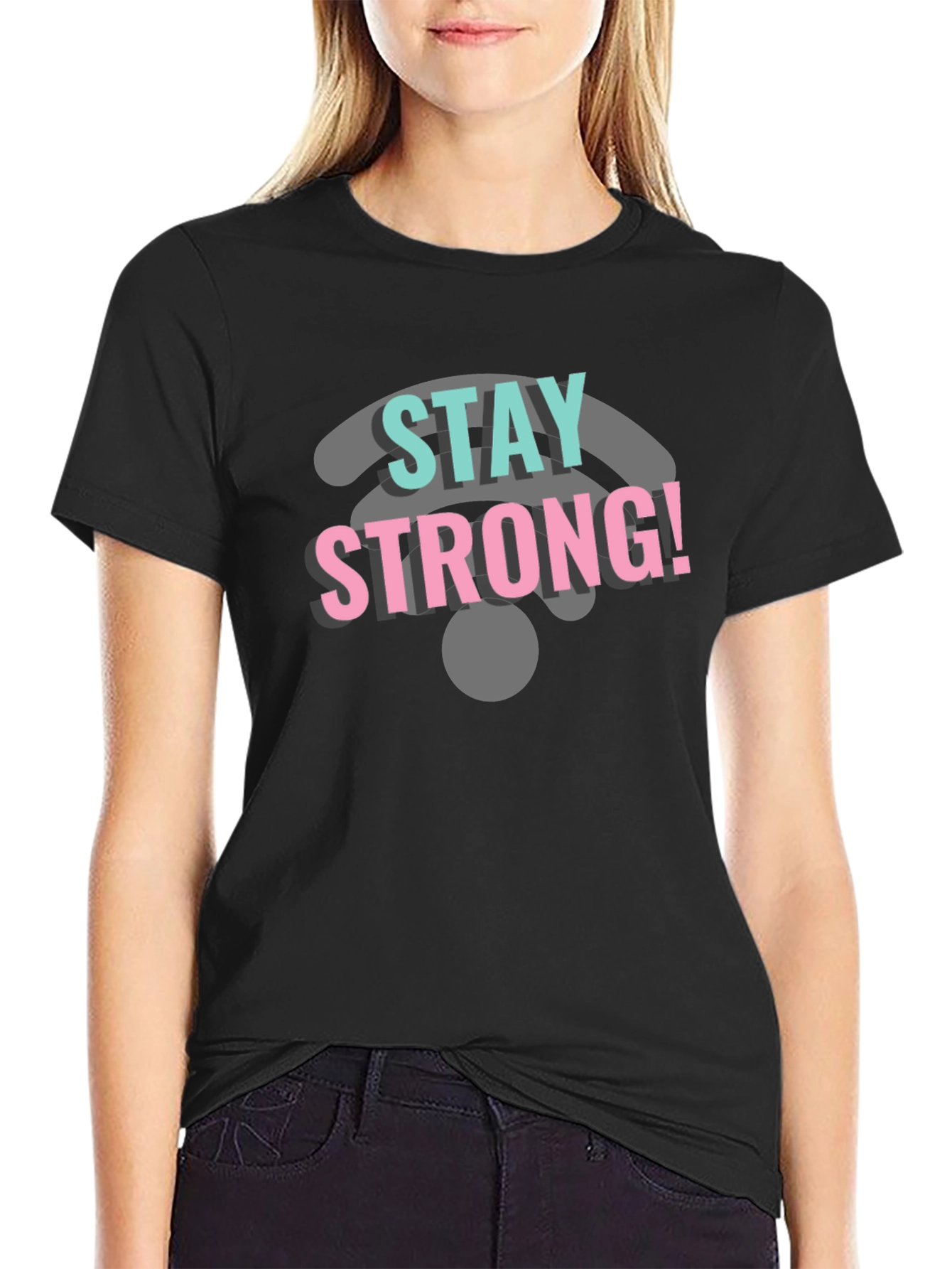 Stay Strong Wifi Tee