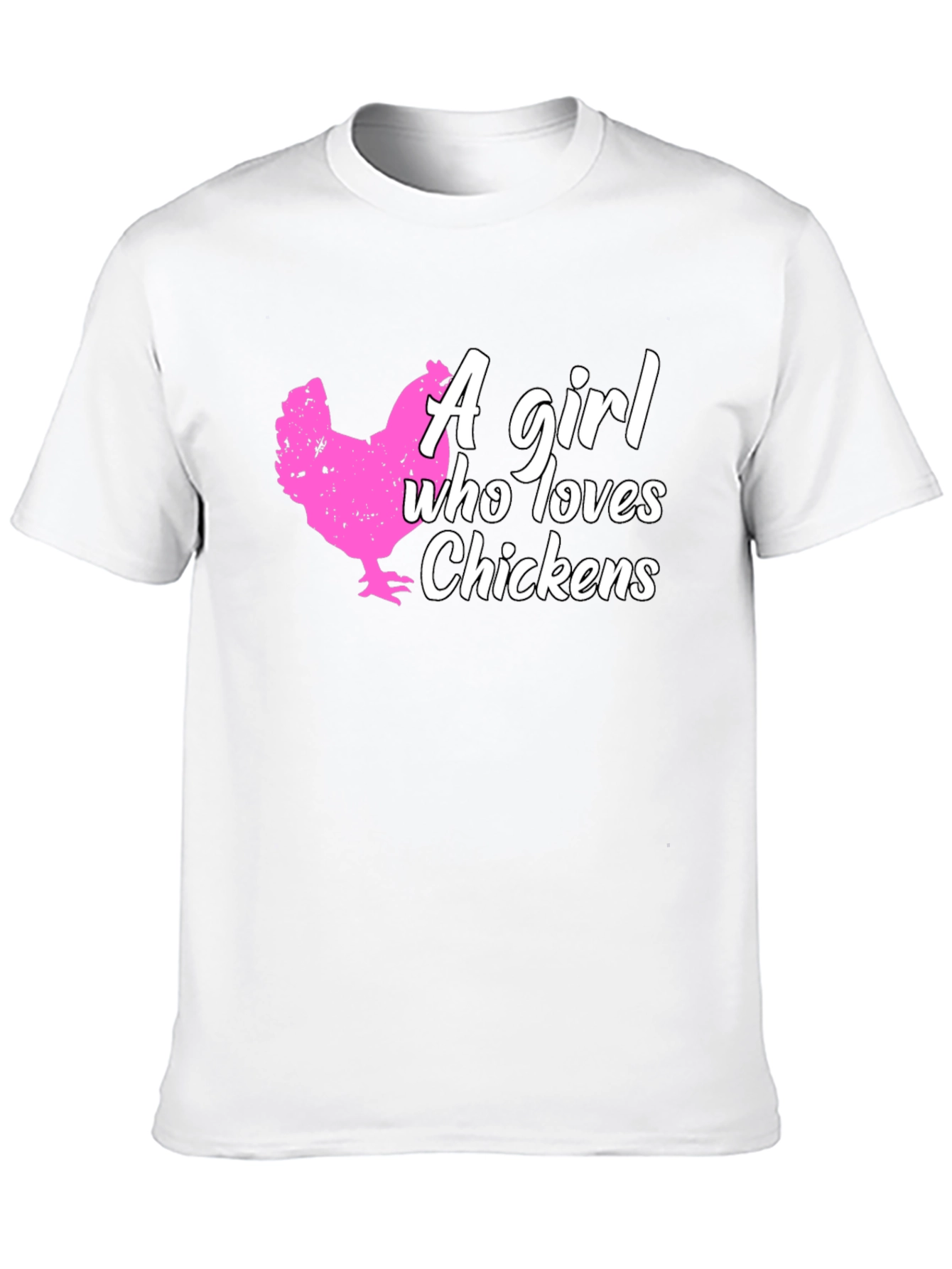 Chicken Lover T-Shirt - A Girl Who Loves Chickens