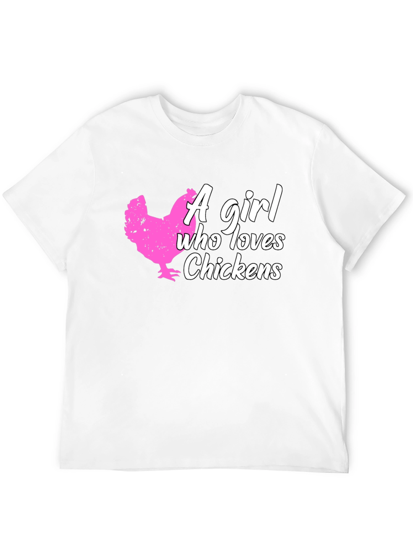 Chicken Lover T-Shirt - A Girl Who Loves Chickens