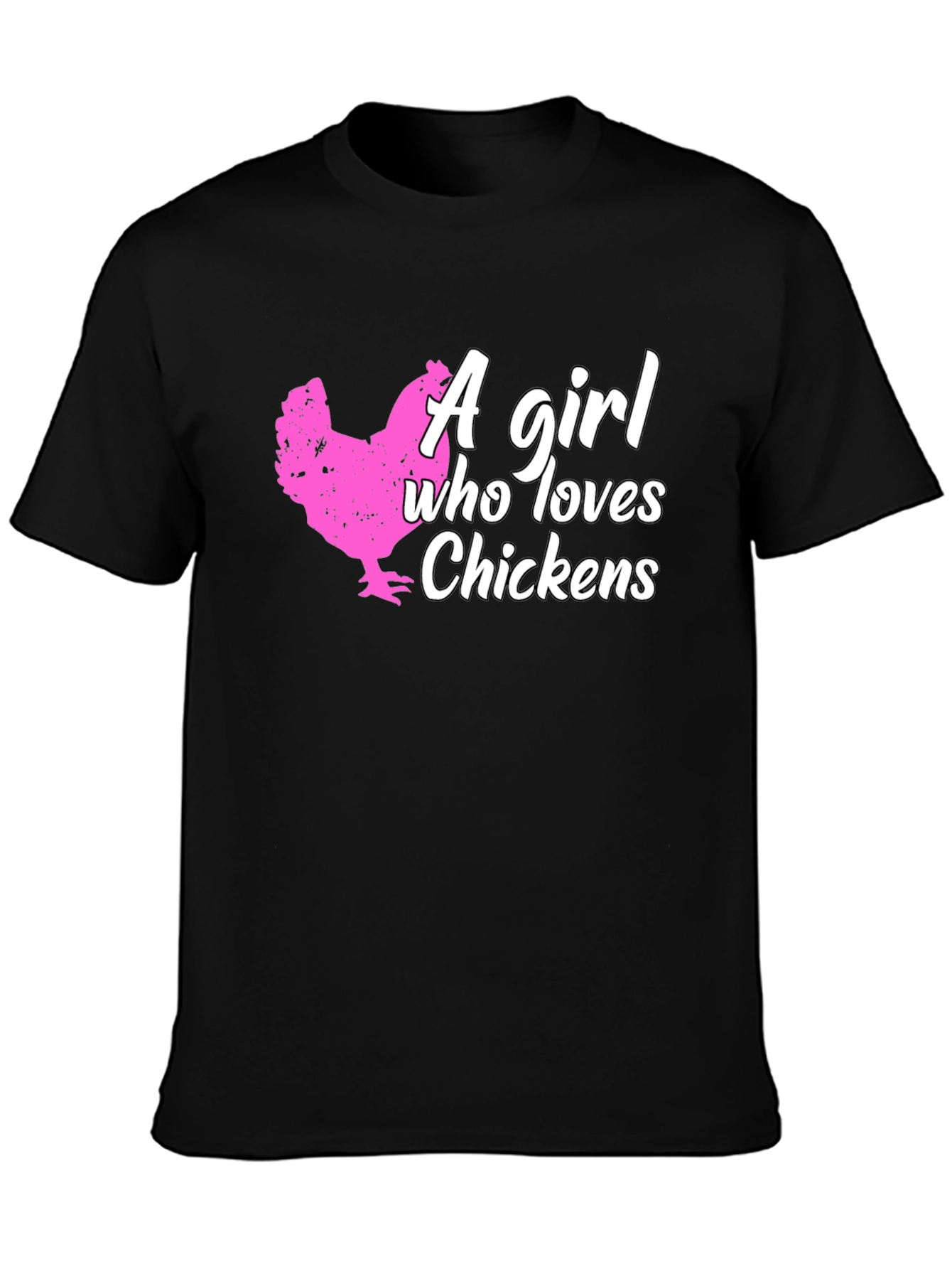 Chicken Lover T-Shirt - A Girl Who Loves Chickens