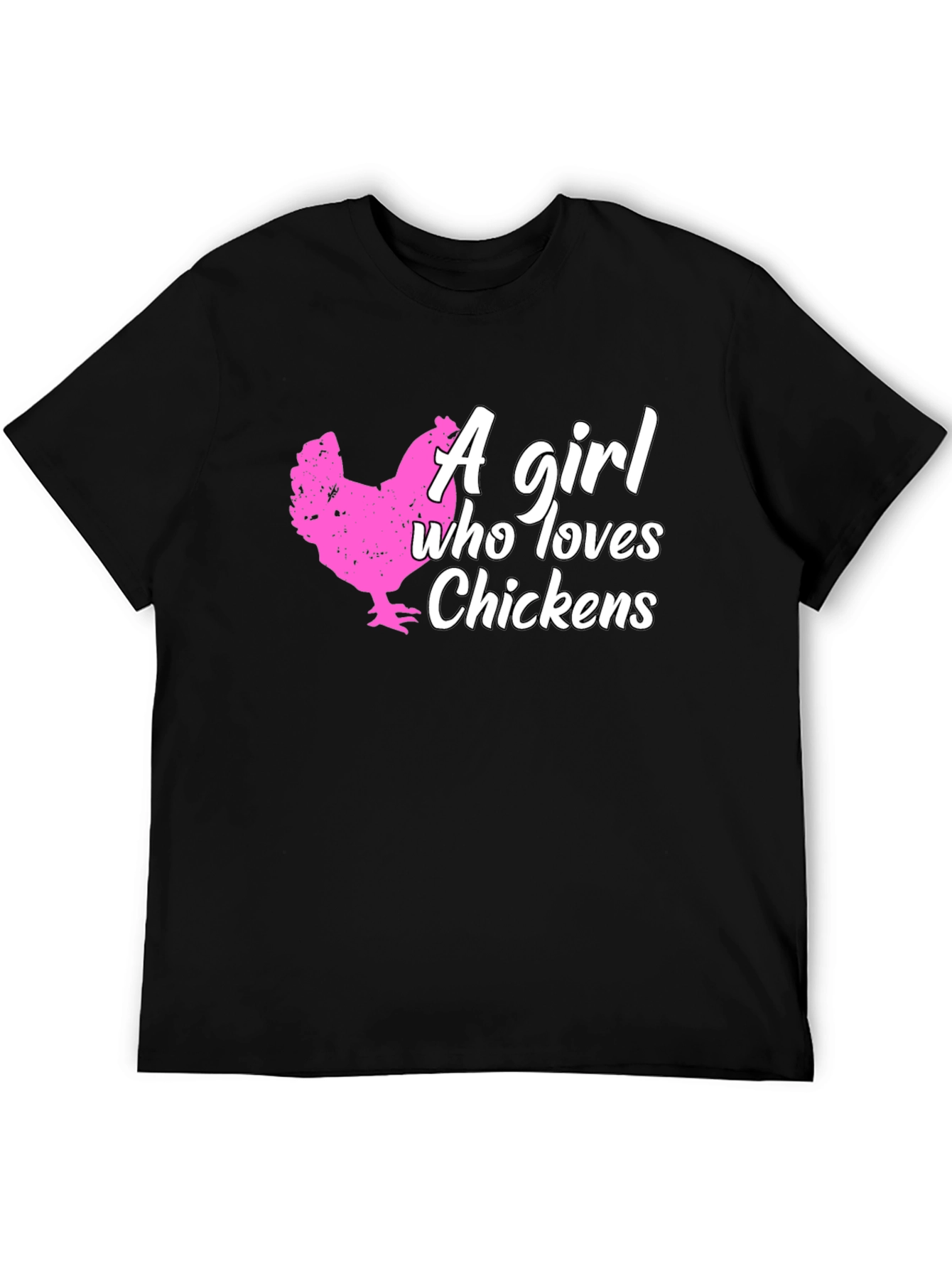 Chicken Lover T-Shirt - A Girl Who Loves Chickens