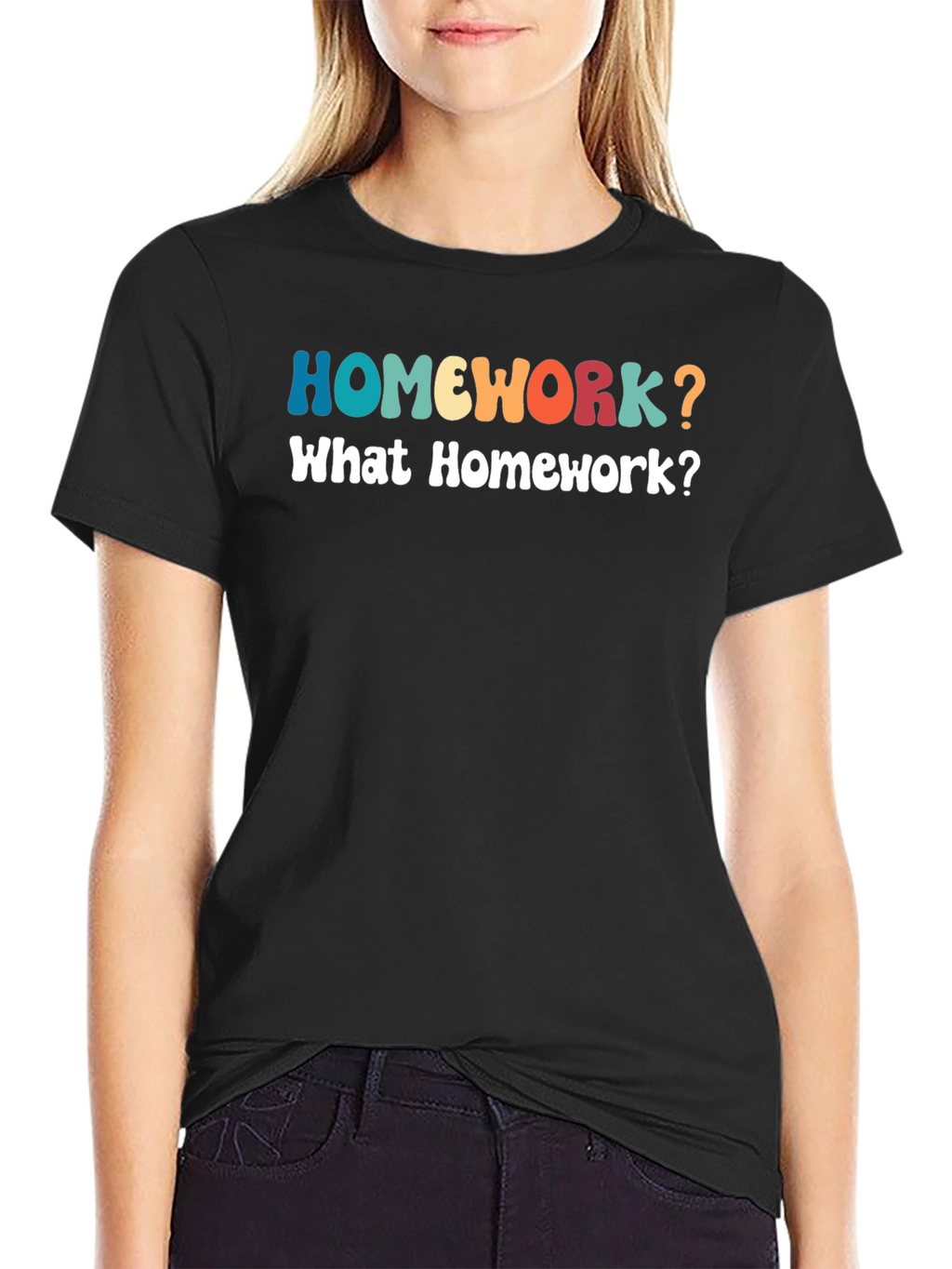 Homework? Funny Graphic T-Shirt