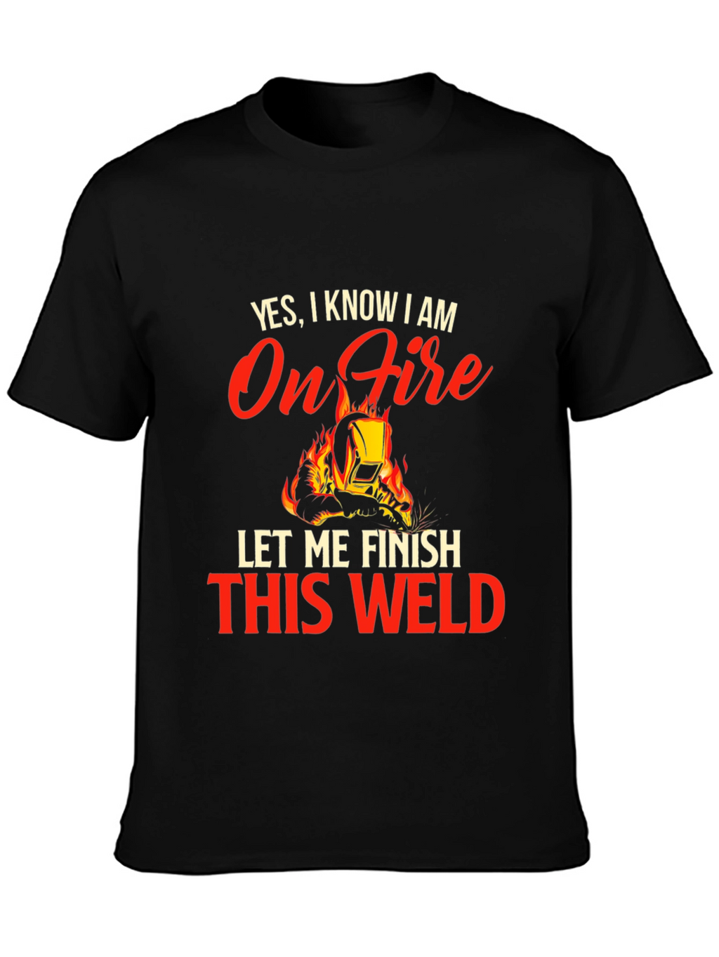 On Fire Welder T-Shirt