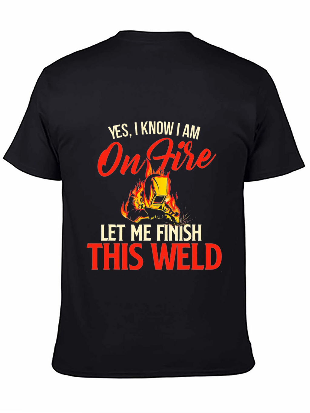 On Fire Welder T-Shirt