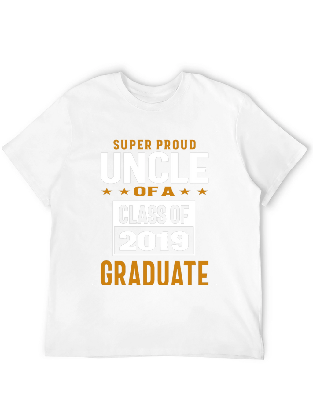 Proud Uncle Graduate T-Shirt - Class of 2019