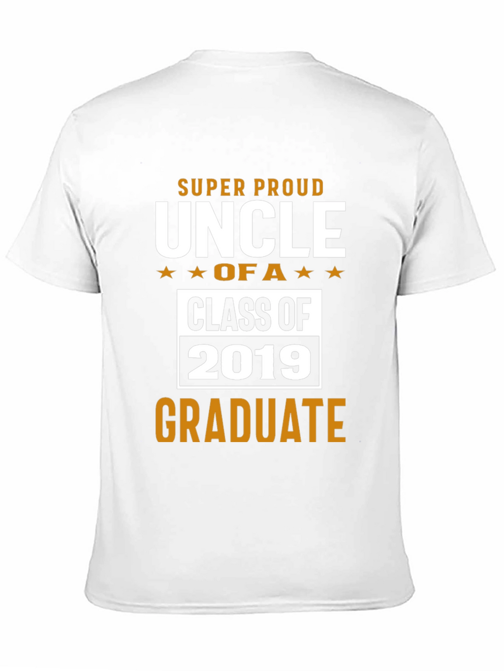 Proud Uncle Graduate T-Shirt - Class of 2019