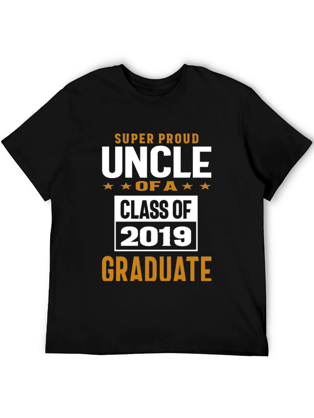 Proud Uncle Graduate T-Shirt - Class of 2019