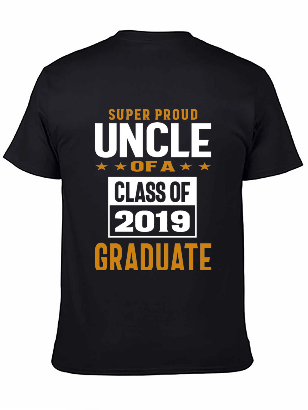 Proud Uncle Graduate T-Shirt - Class of 2019