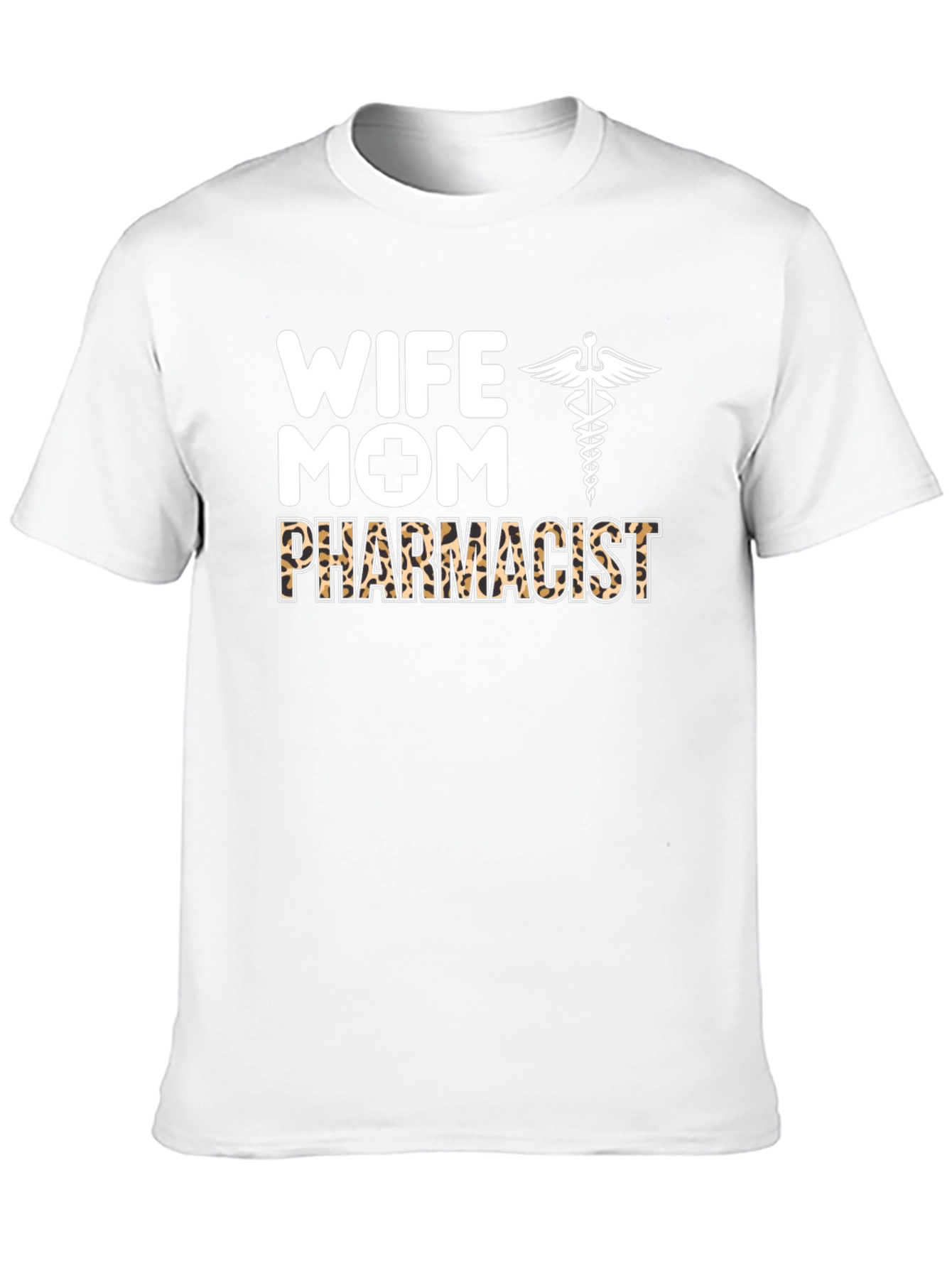 Wife Mom Pharmacist T-Shirt