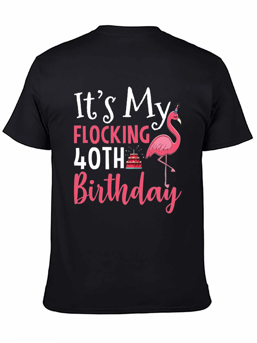 Flocking 40th Birthday T-Shirt