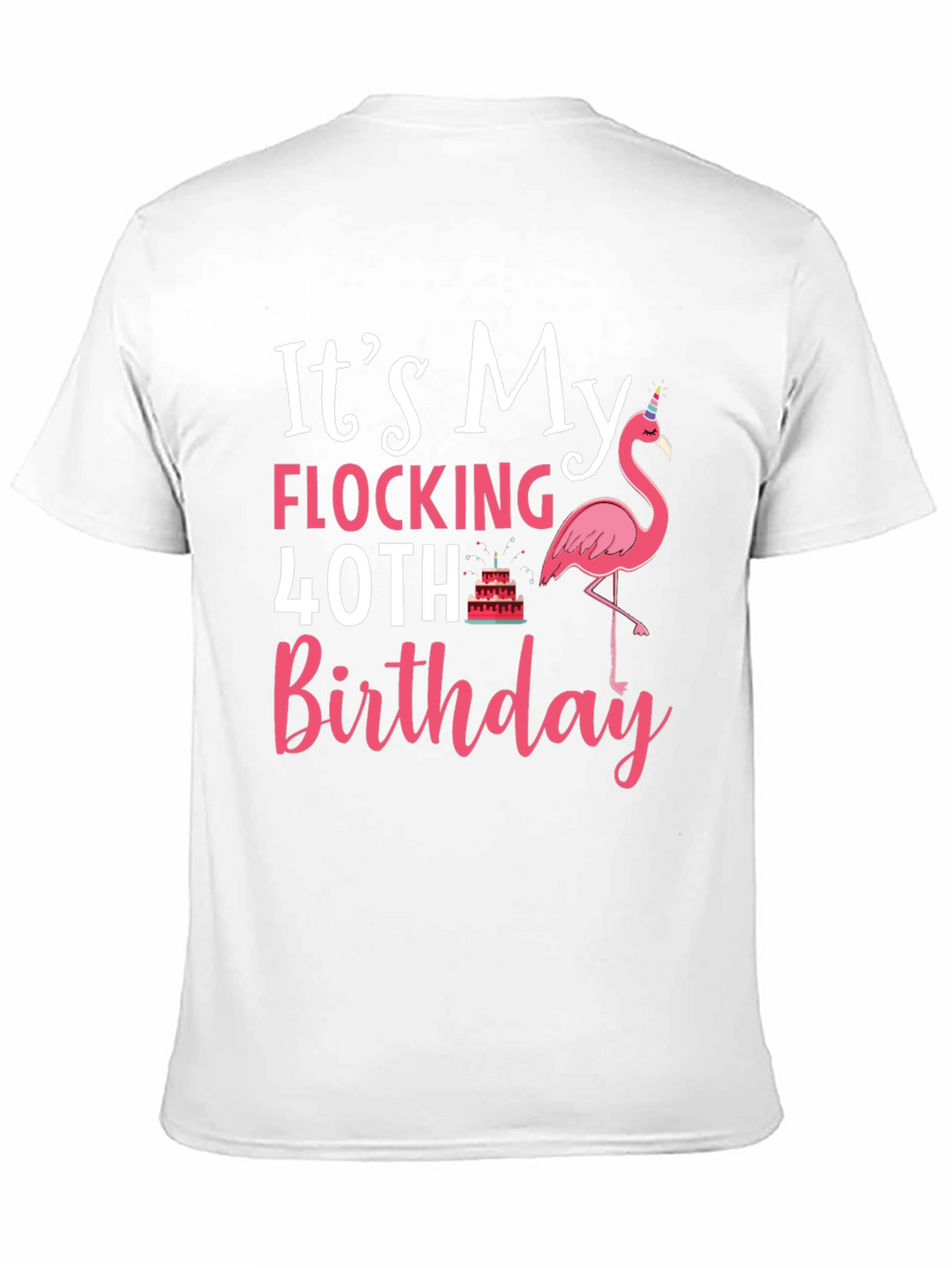 Flocking 40th Birthday T-Shirt