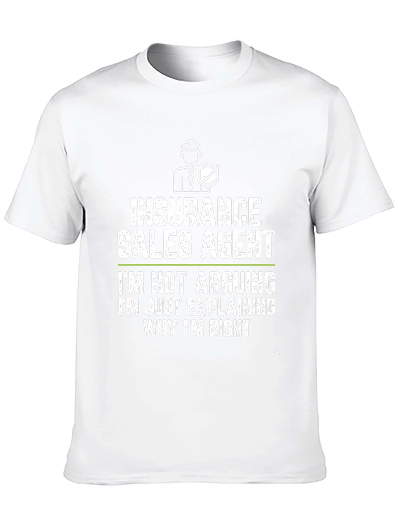 Insurance Sales Agent Funny T-Shirt
