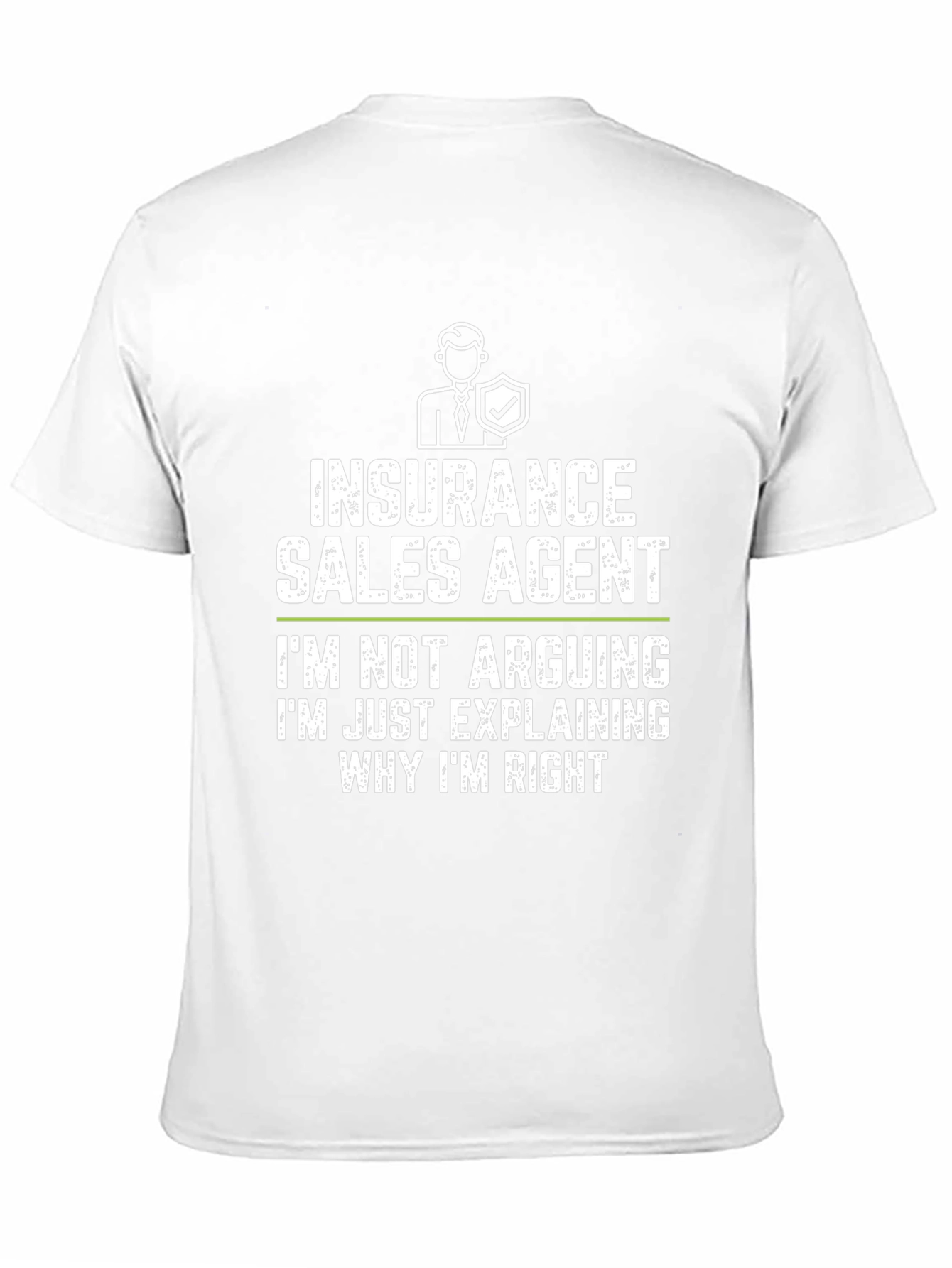 Insurance Sales Agent Funny T-Shirt
