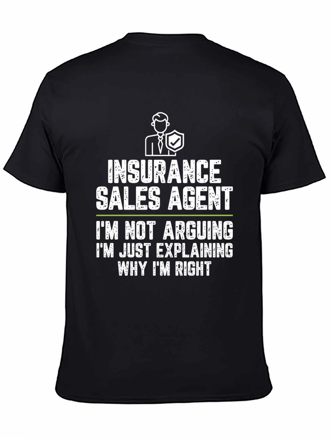 Insurance Sales Agent Funny T-Shirt