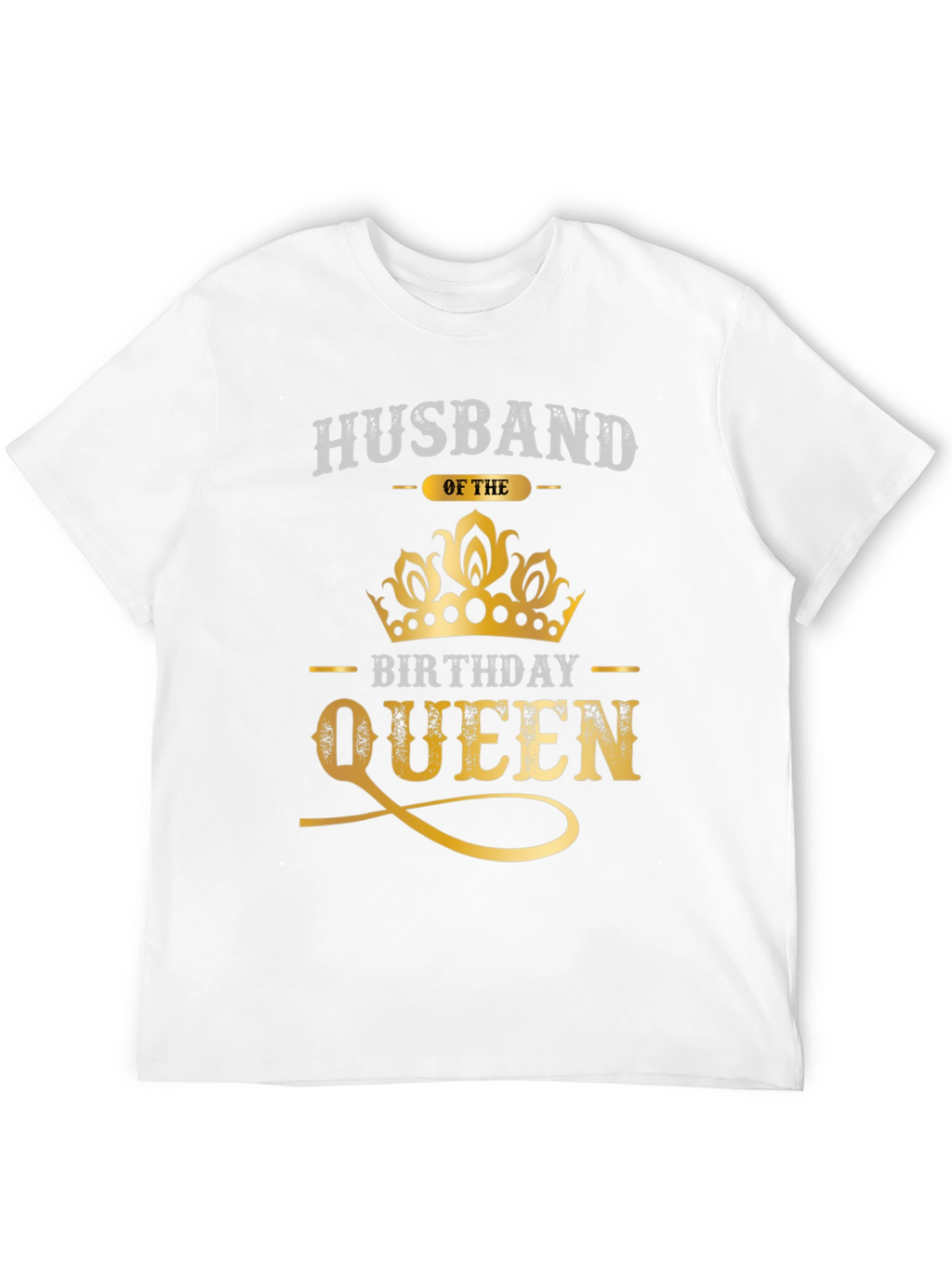 Husband of the Birthday Queen T-Shirt - Novelty Tee